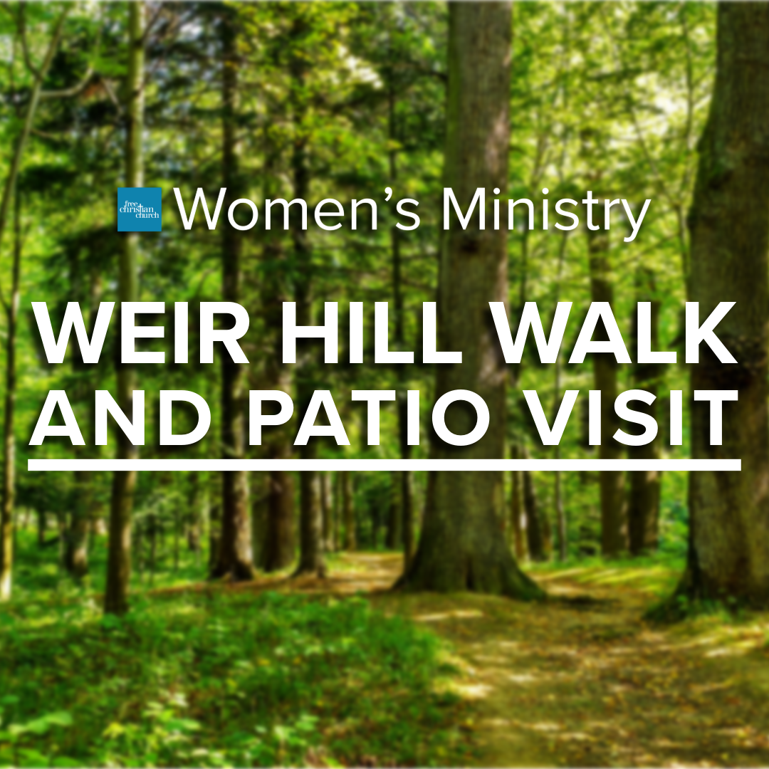 Weir Hill Walk & Patio Visit!