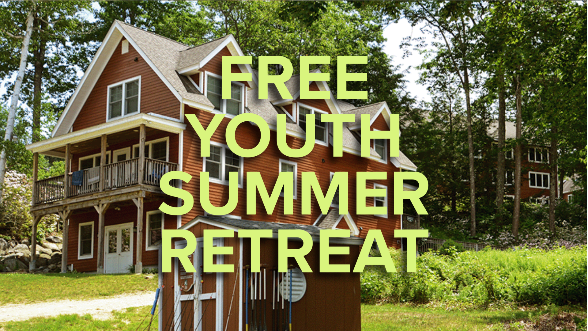 Free Youth Summer Retreat