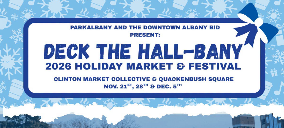 Deck the Hall-bany: Holiday Market and Festival