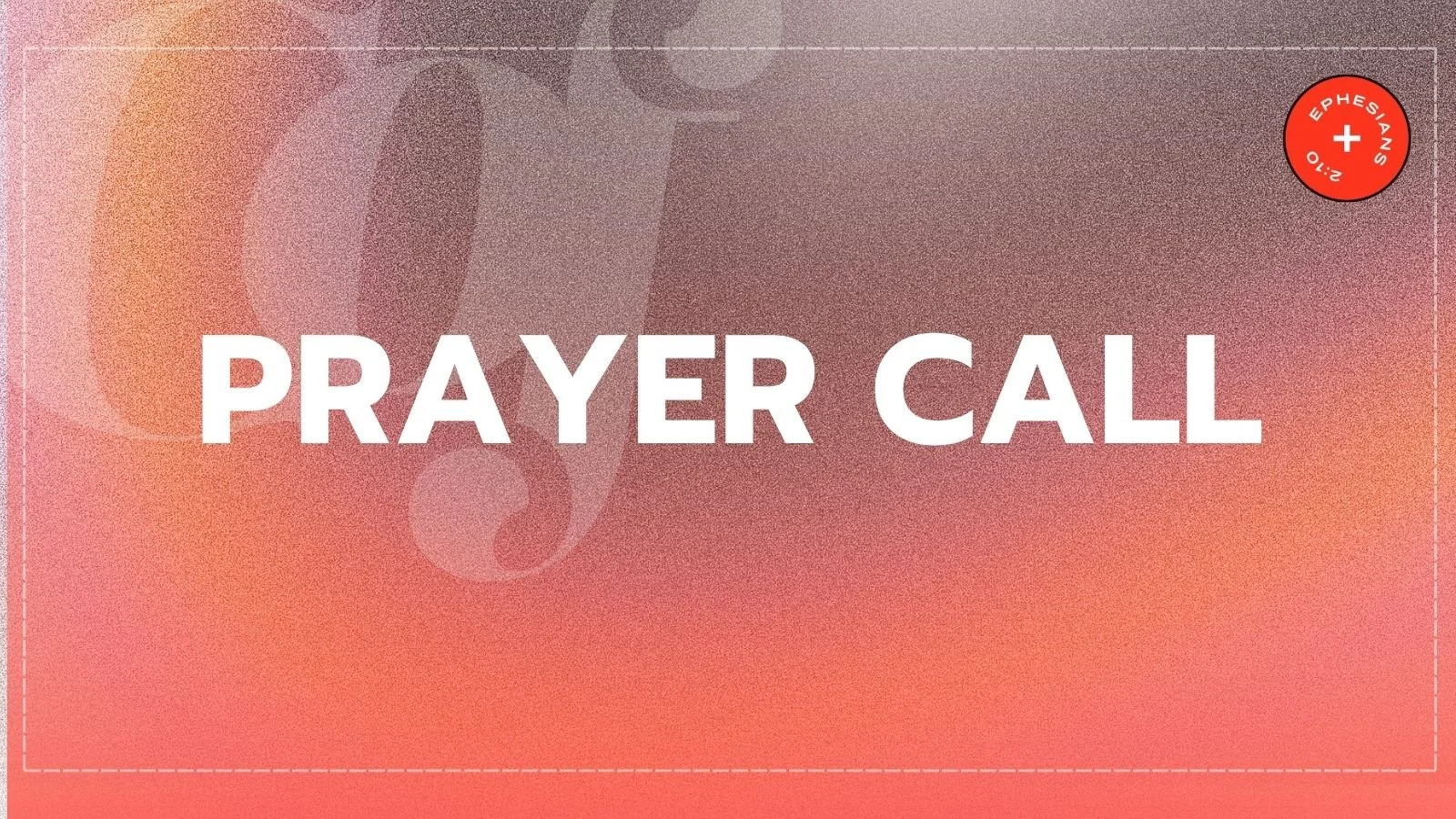 Prayer Call - Lock In For q4
