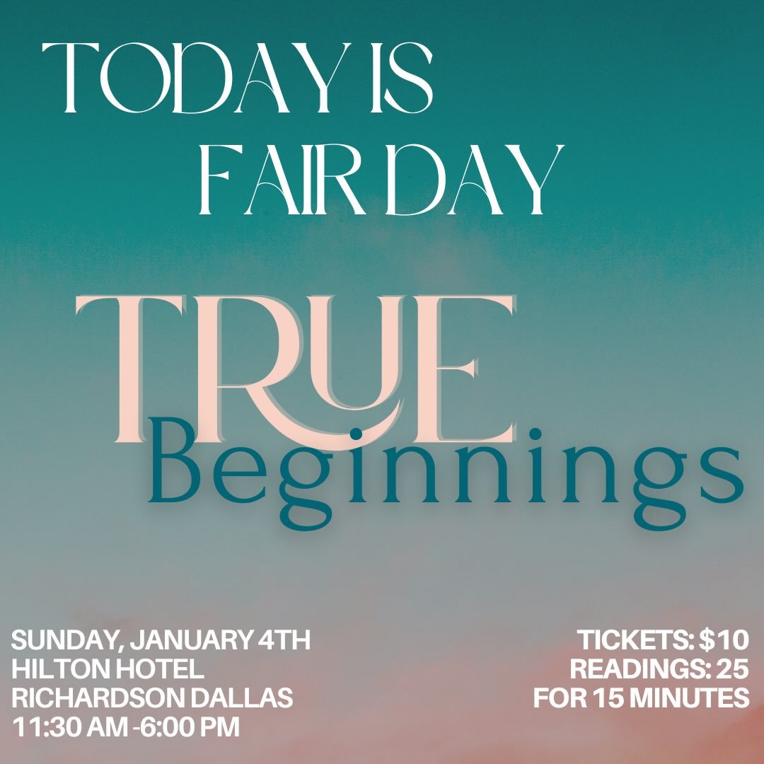 Today is Fair Day! 

It&rsquo;s our first fair of the year.  A time for intention.  A time for mystical moments.  A time just for you.

We are here until 6pm today over at the Hilton Hotel Richardson.

Take the time to check-in and reset before getti