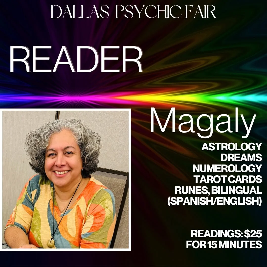 Magaly Luna

With over 25 years of experience, Magaly Luna brings a unique blend of skills to her readings, including expertise in tarot, runes, astrology, feng shui, graphology, dream interpretation, natural magic, and numerology. 

As one of our bi