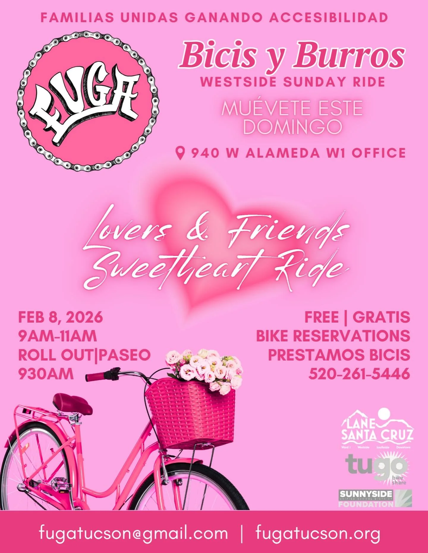 Segundo domingo | Second Sunday
🚲Bicis y Burros🌯

💕 Lovers &amp; Friends SWEETHEART RIDE 💞

8 de febrero 2026| February 8th
9-11 AM

📍Oficina de Ward 1
940 W Alameda

📱Reserva una bicicleta gratis | Reserve a free TUGO Bike 🚲
520-261-5446 Text