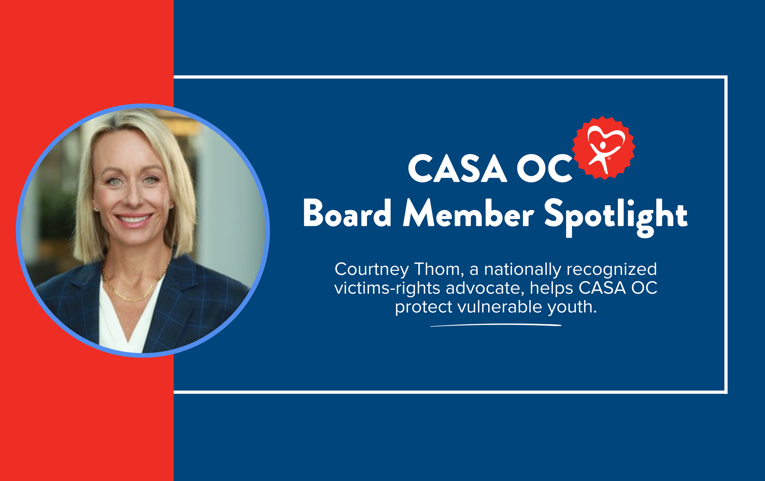 CASA OC Board Member Spotlight | Courtney Thom