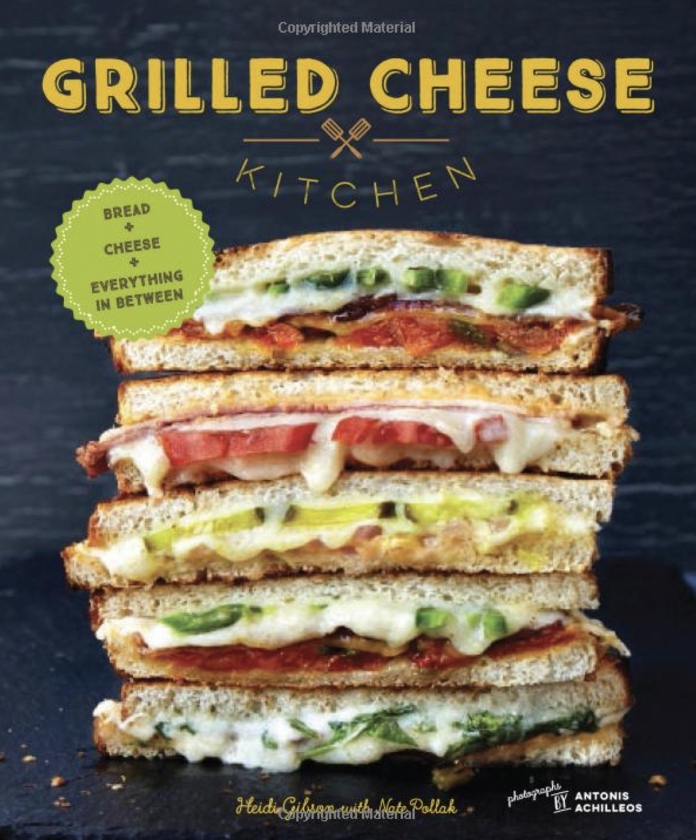 The Grilled Cheese Cookbook