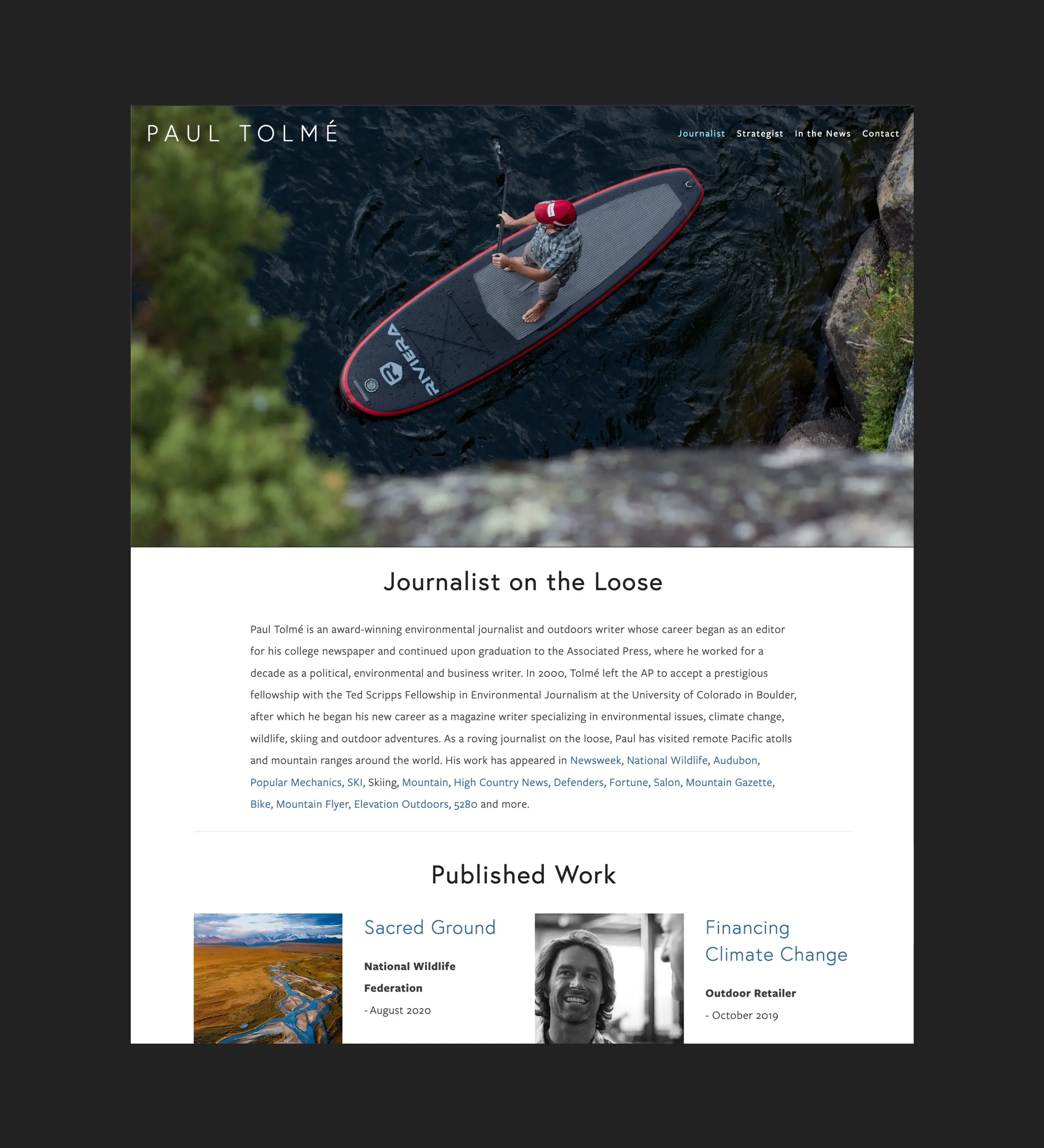 Webpage profile of Paul Tolme with a large header image of a man paddleboarding on a river, viewed from above. The webpage includes sections titled 'Journalist on the Loose' and 'Published Work,' listing articles and work related to environmental jou