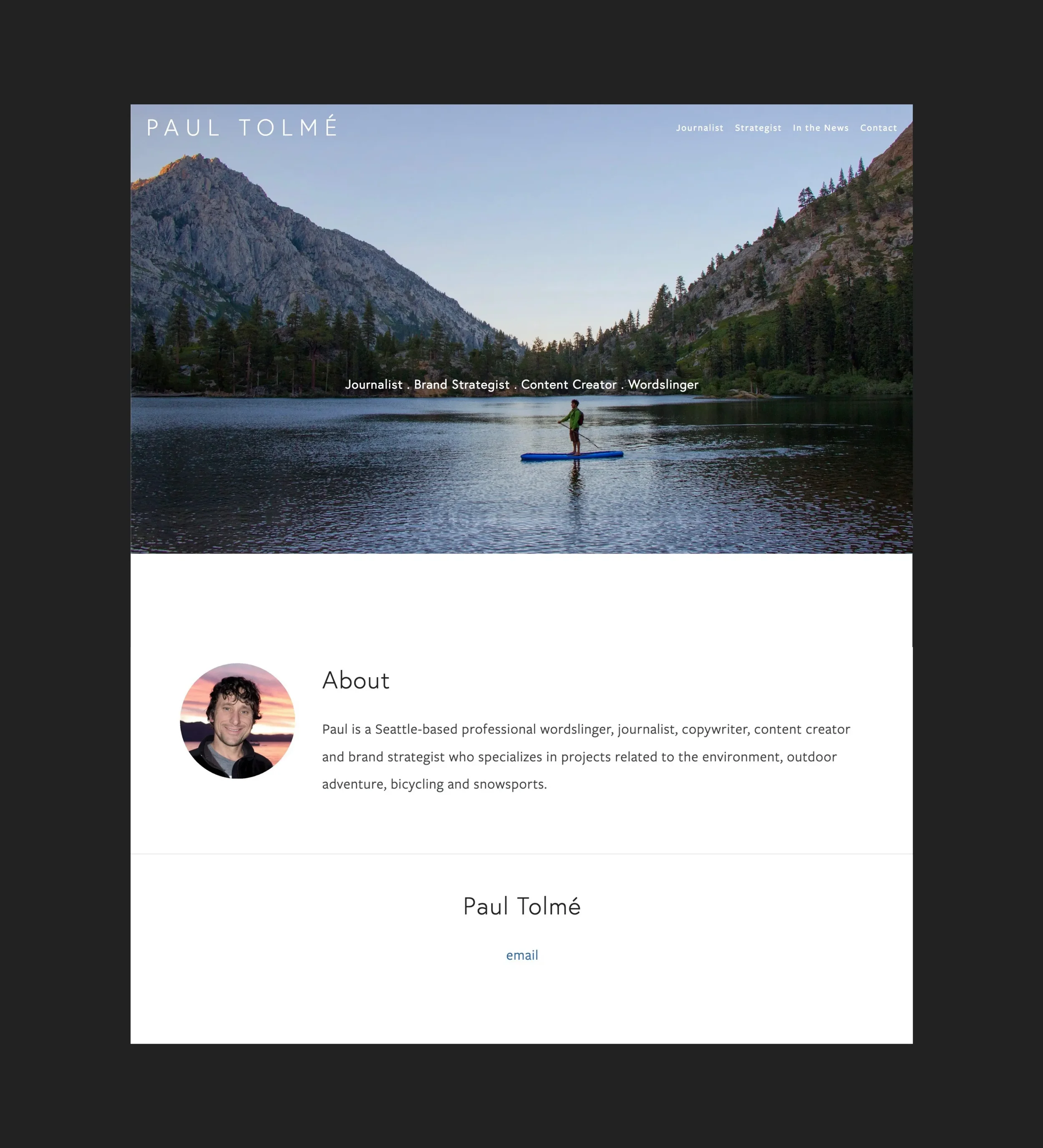 A personal website homepage for Paul Tolmé, featuring a scenic landscape with mountains, a lake, and a person paddleboarding. Navigation menu includes links like 'Journalist,' 'Strategist,' 'In the News,' and 'Contact.' Section about Paul Tolmé with 