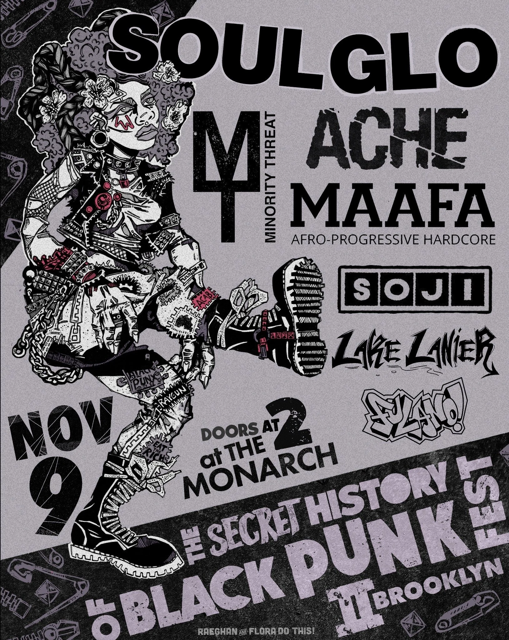 Secret History of Black Punk 4 Brooklyn featuring Soul Glo, Minority Threat, Ache, Maafa, SOJI, Lake Lanier, and Fulano