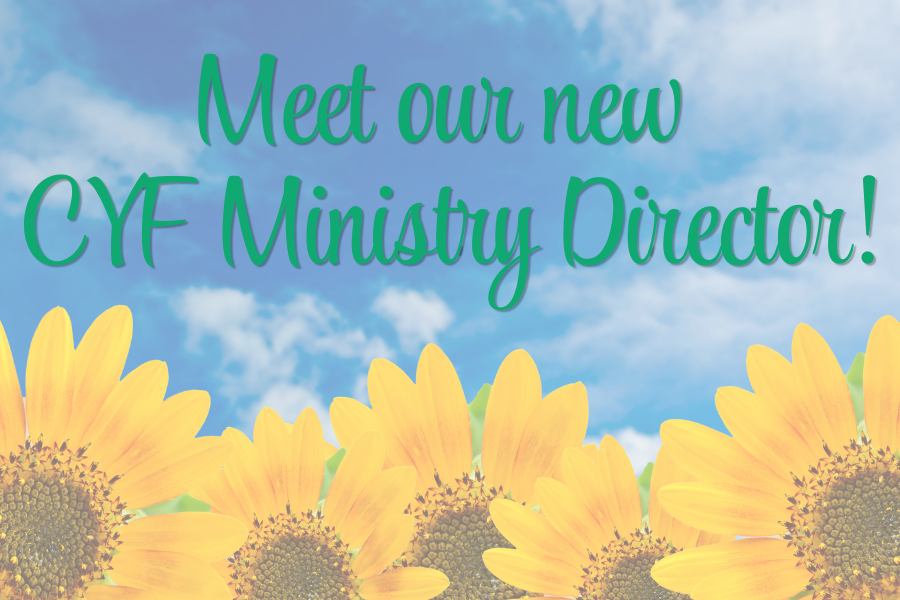 Introducing our new Director of Children, Youth, and Family Ministry!
