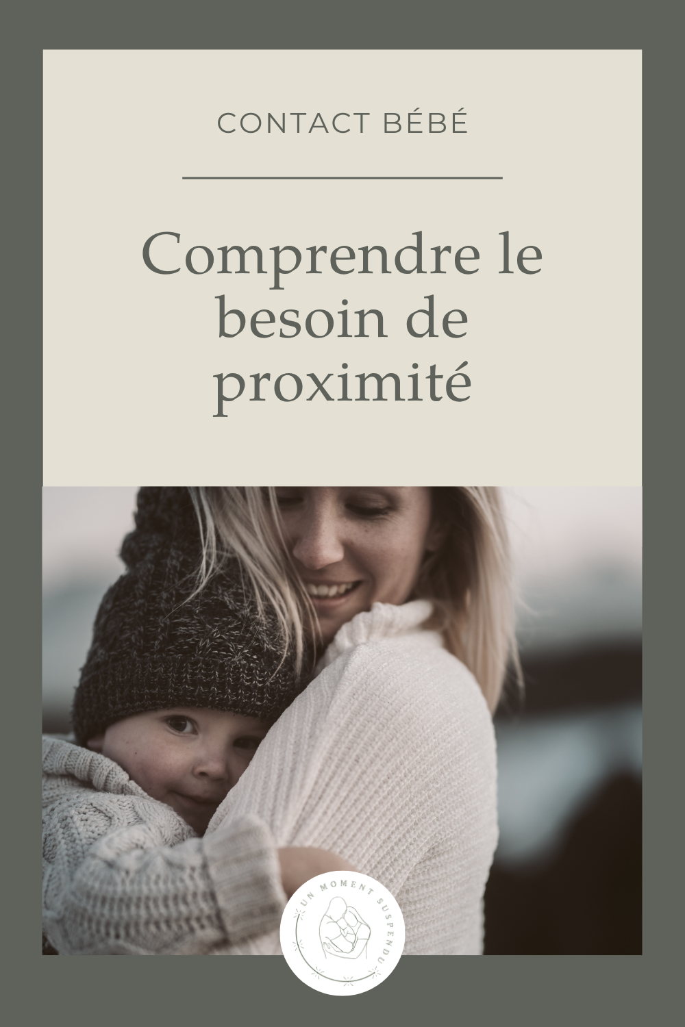 Mon bébé pleure dès que je le pose : comprendre ce besoin de contact et accompagner la séparation en douceur