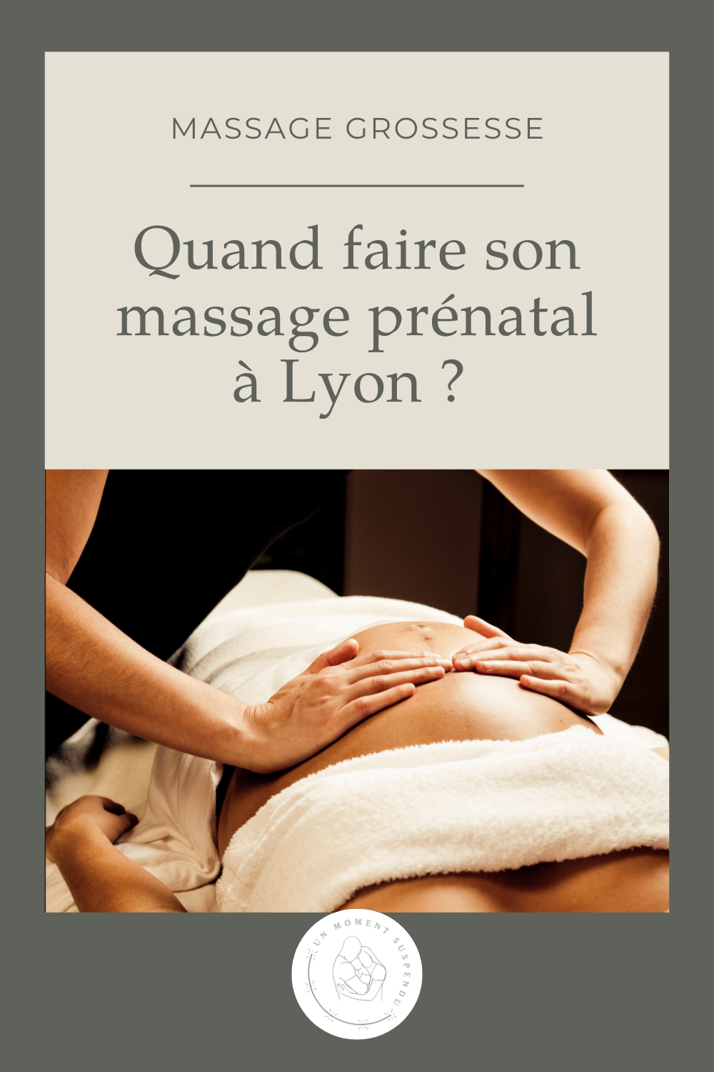Massage femme enceinte à Lyon : à partir de quel mois de grossesse peut-on en bénéficier ?