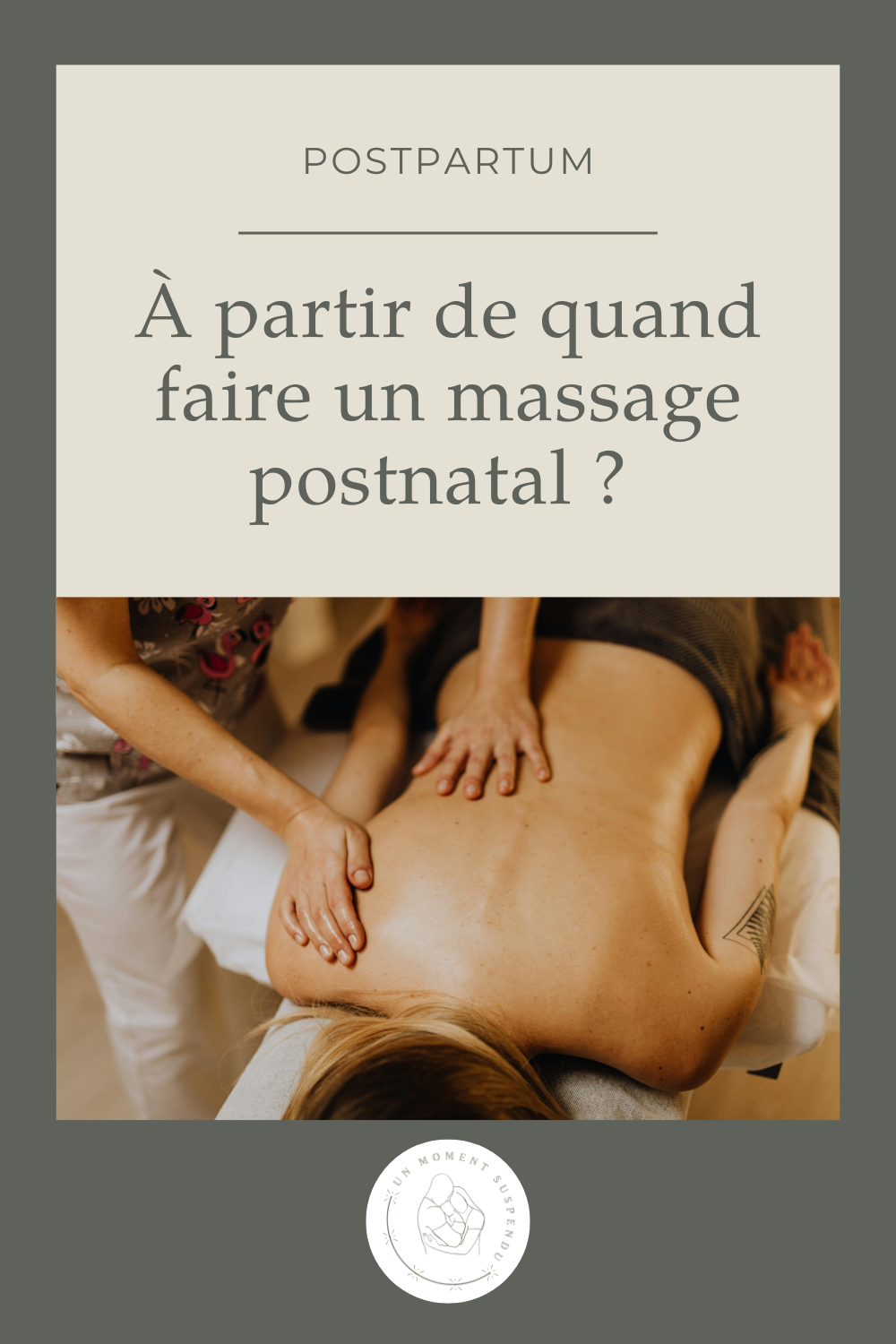 Massage post natal Lyon : quand commencer et quels bienfaits après l’accouchement ?