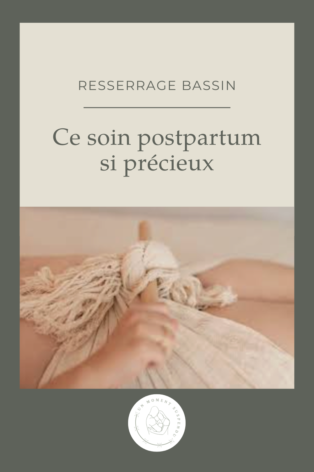 Resserrage de bassin rebozo à Lyon : soin postpartum essentiel
