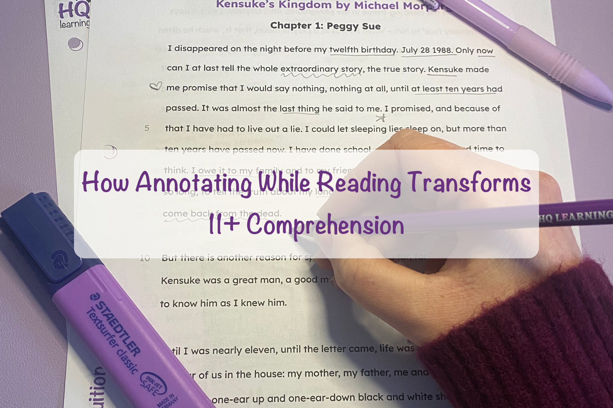 How Annotating While Reading Transforms 11+ Comprehension