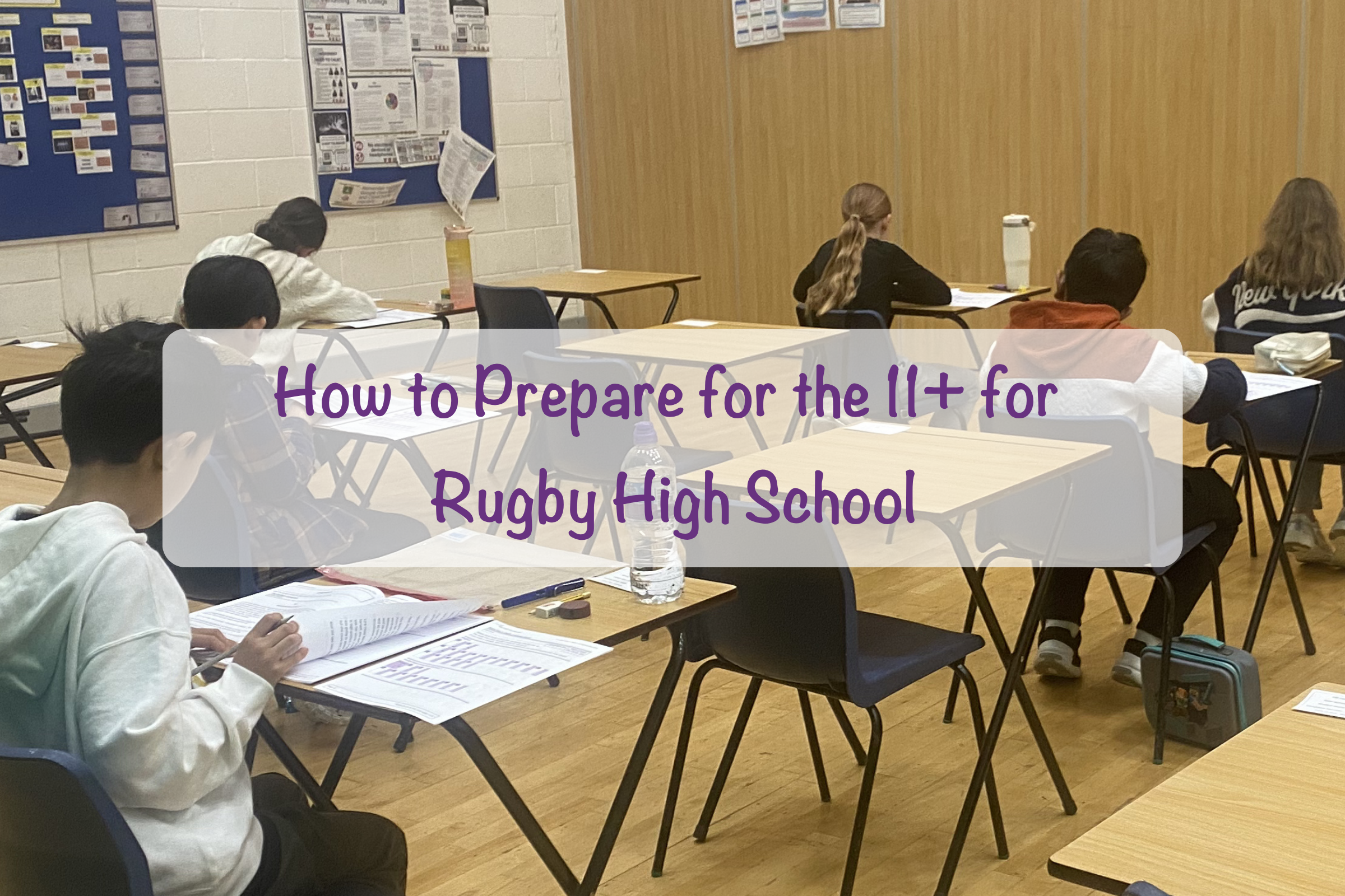 How to Prepare for the 11+ for Rugby High School