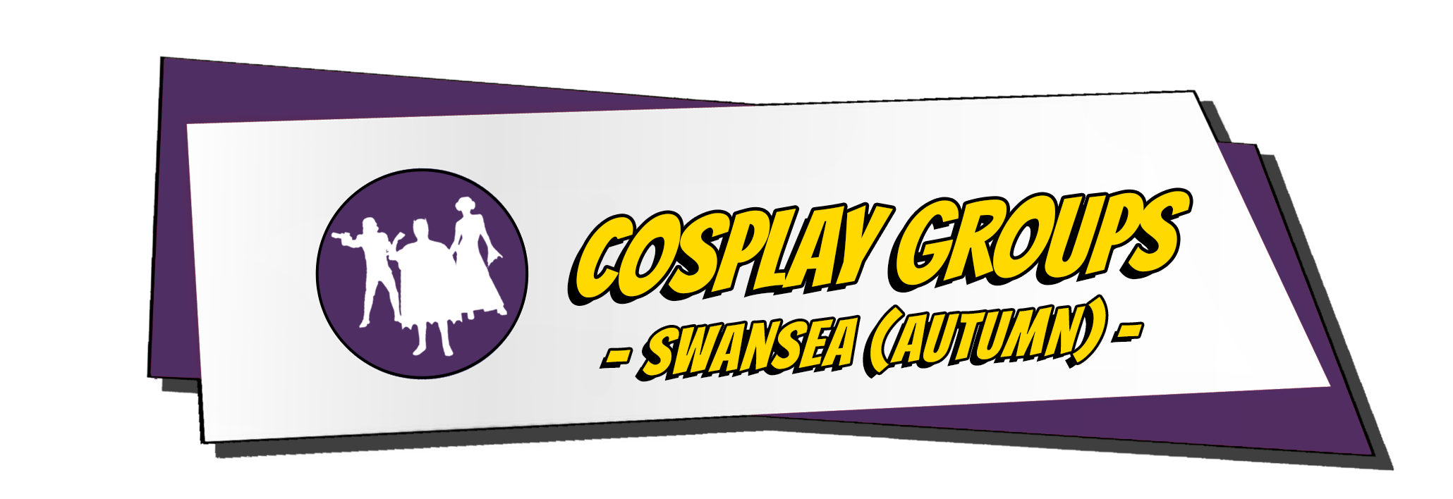 A banner for the cosplay groups in Swansea Autumn, featuring silhouettes of three cosplayers in a purple circle and bold yellow text.