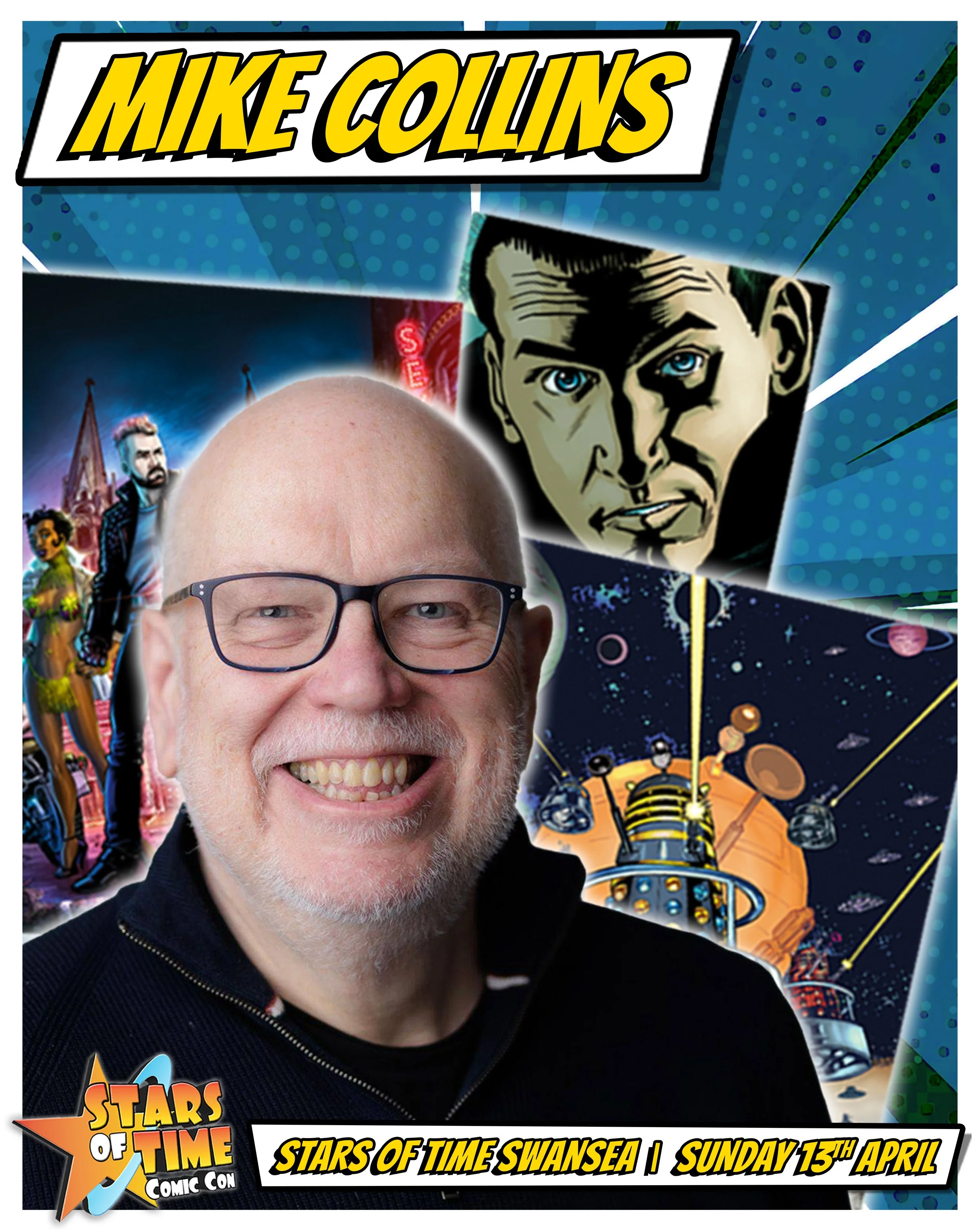 A smiling man with glasses in front of a comic book-style collage featuring images of space, characters, and futuristic elements, with text promoting Stars of Time Comic Con at Swansea on Sunday, April 13th.