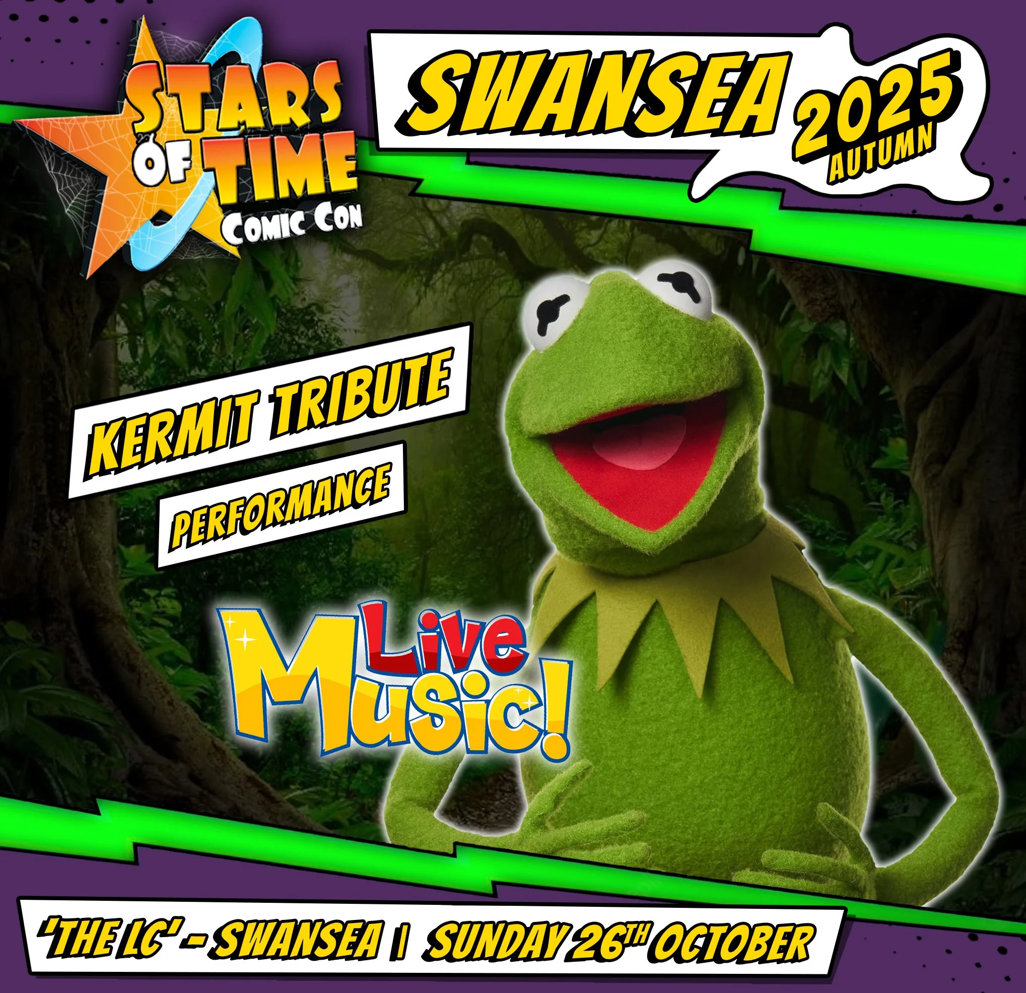 Poster for 'Stars of Time' comic con event featuring a Kermit the Frog puppet, with text about a Kermit tribute performance, live music, and event details at The LC in Swansea on Sunday, October 26th, autumn 2025.