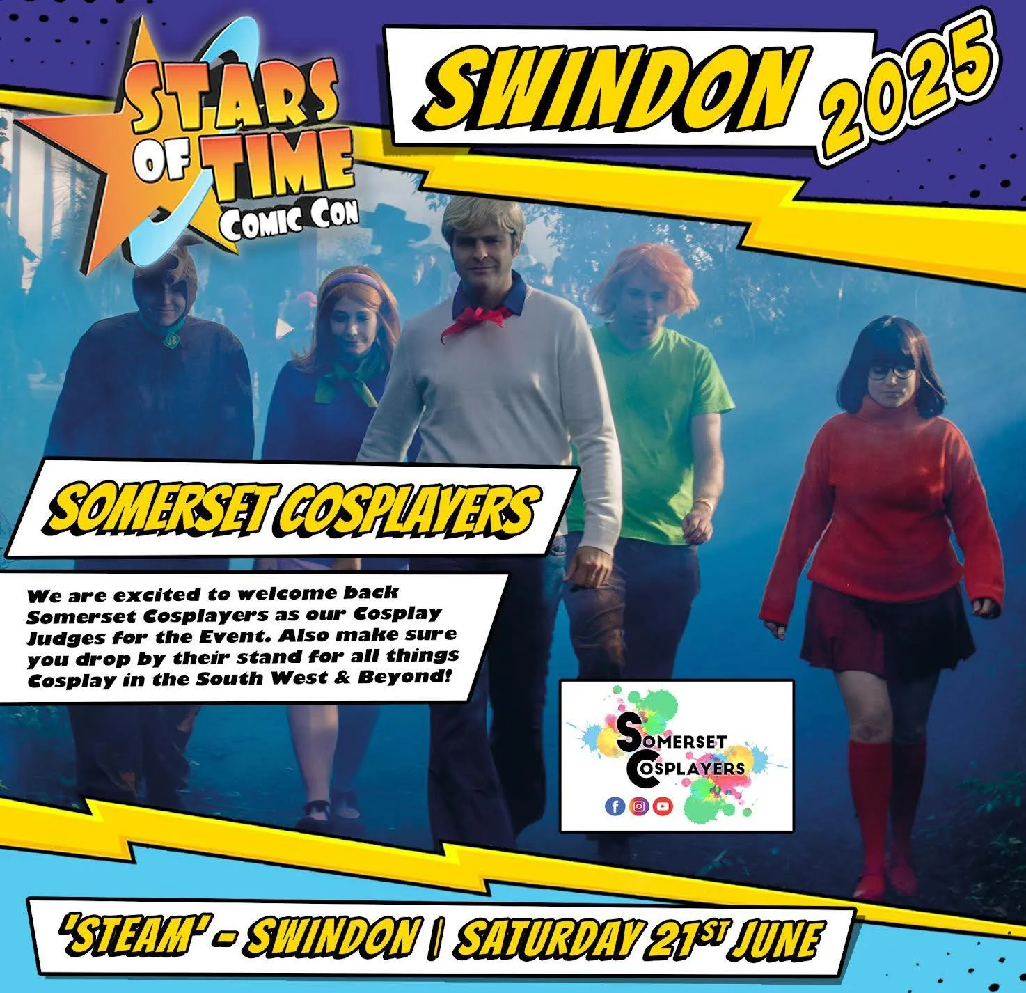 Announcement poster for the Swindon Stars of Time comic con event featuring the Somerset Cosplayers. The poster has a colorful comic book style design with a picture of five cosplayers walking outdoors, dressed in colorful costumes. The event is scheduled for Saturday, June 21st, at STEAM in Swindon, 2025.