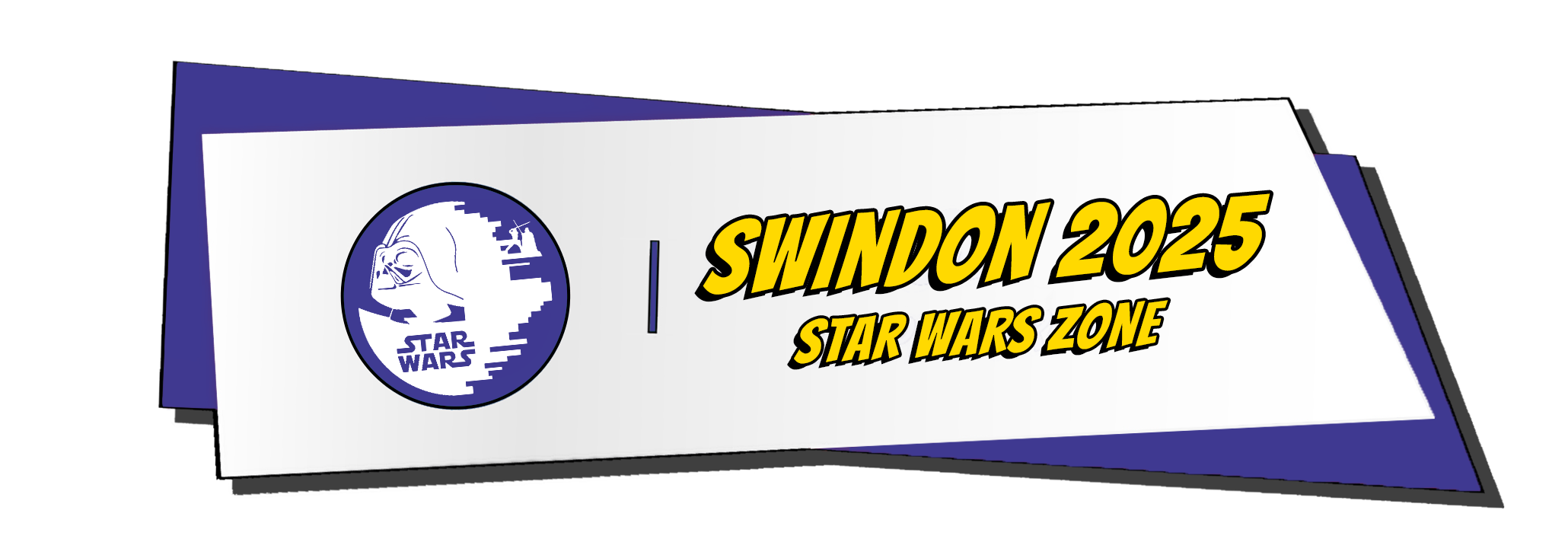 Banner for Swindon 2025 Star Wars Zone with a logo featuring Darth Vader's helmet and the text 'Swindon 2025 Star Wars Zone' in yellow, black, and purple colors.
