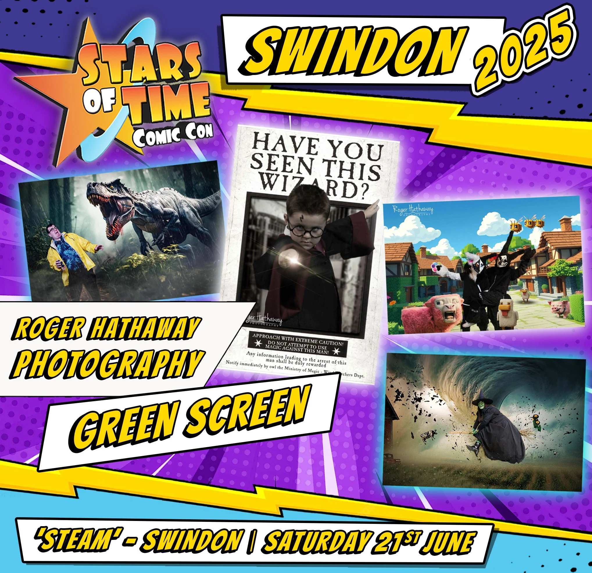 Poster for Swindon 2025, part of the Stars of Time Comic Con event, featuring photos of Harry Potter, a dinosaur, a virtual animated character, a wizard with a tornado, and a witch with a broomstick. Text indicates photography by Roger Hathaway, with the event scheduled for Saturday, June 21st.