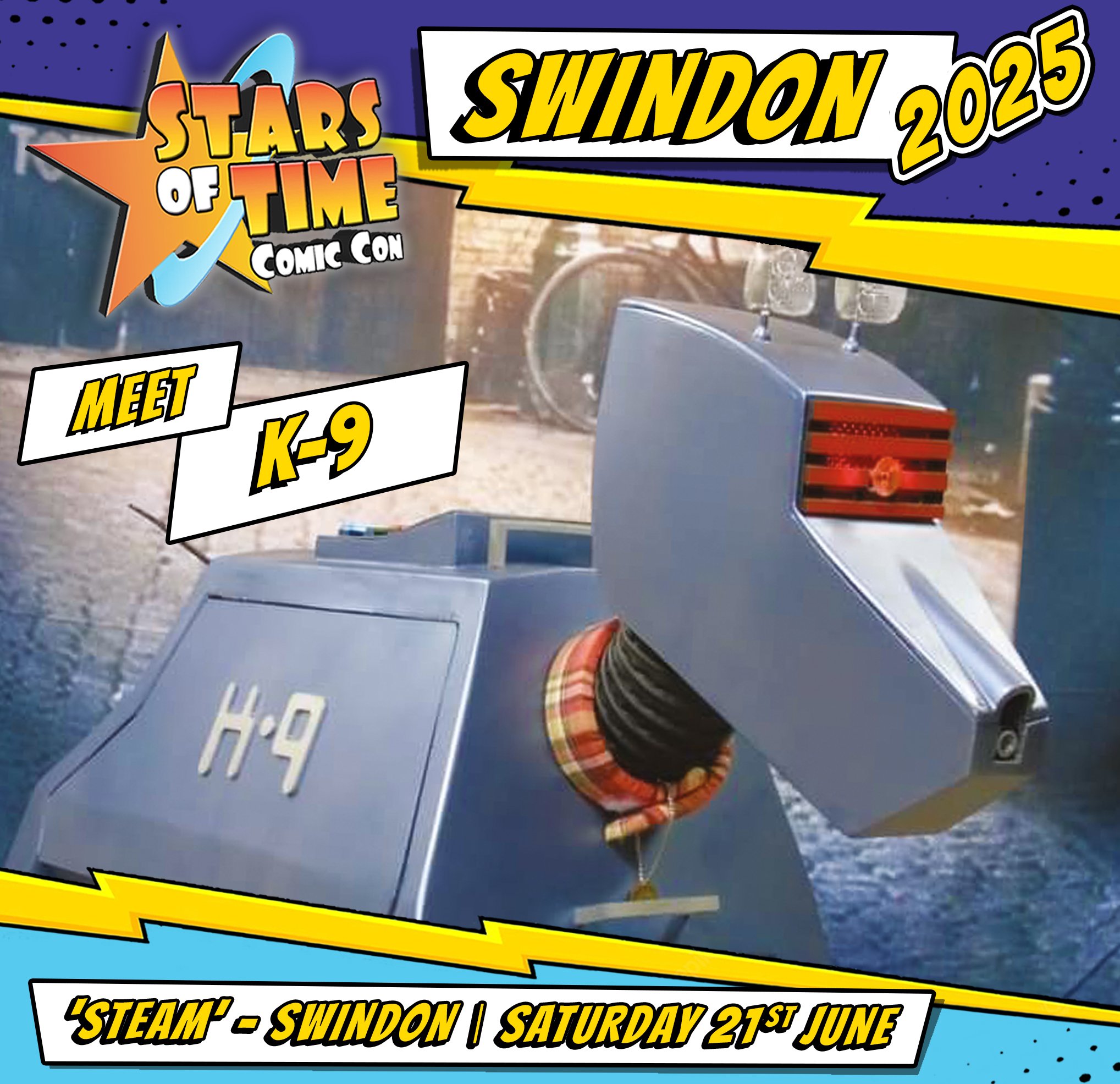 A robot with the label H-9 and a plaid scarf around its neck, on a promotional poster for Star of Time Comic Con in Swindon, 2025, with the text 'Meet K-9' and details about the event on June 21st.