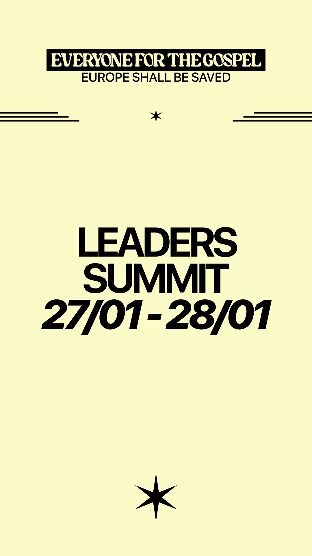 Mit großer Vorfreude laden wir zum Europe Shall Be Saved Leaders’ Summit 2026 am 27.–28. Januar in Stuttgart ein – ein strategisches Treffen von Leitern aus Kirche, Wirtschaft und Gebet, die gemeinsam Europa bis Pfingsten 2033 mit dem Evangelium erre
