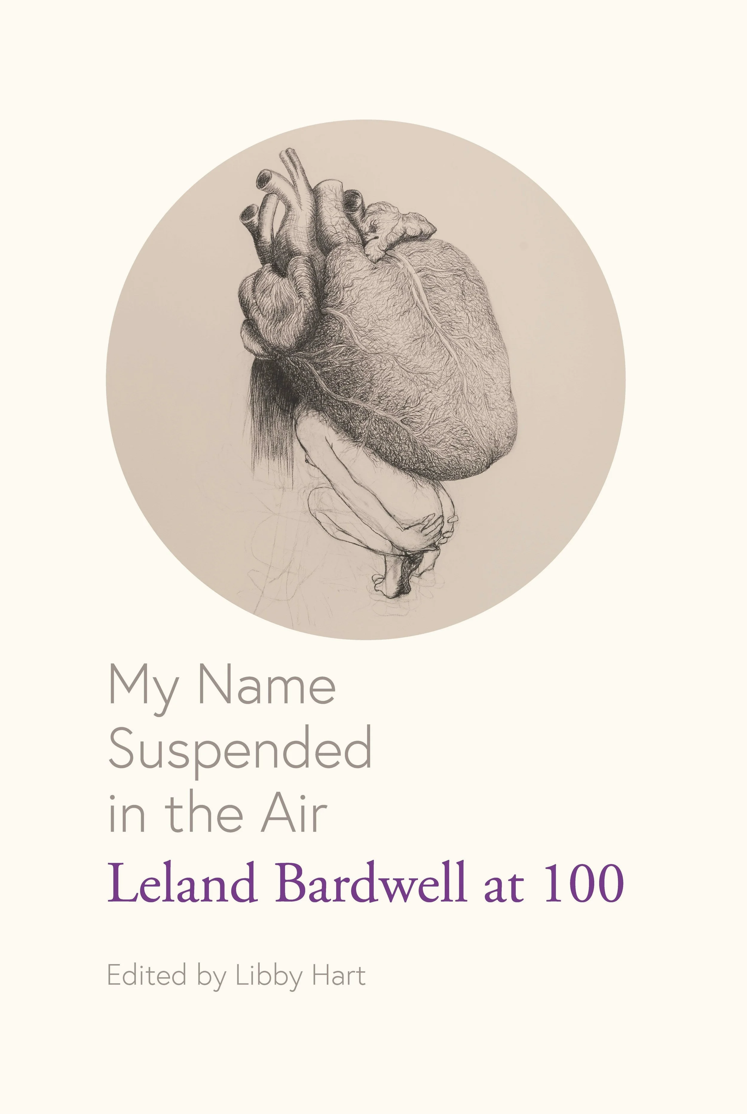 My Name Suspended in the Air: Leland Bardwell at 100