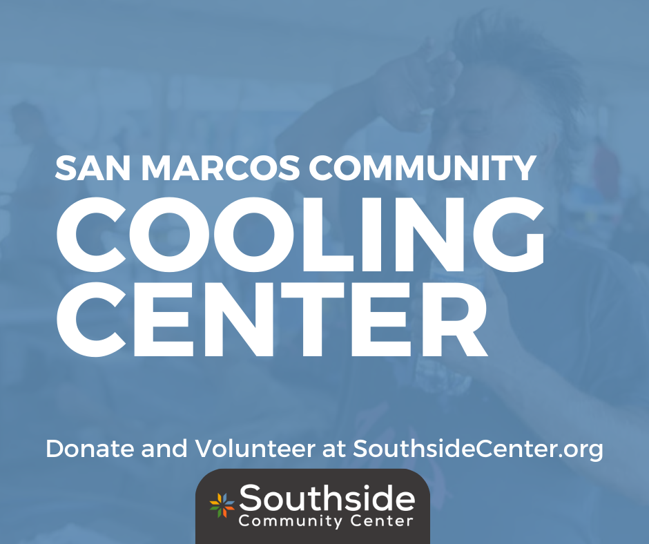San Marcos Southside Cooling Center — Southside Community Center