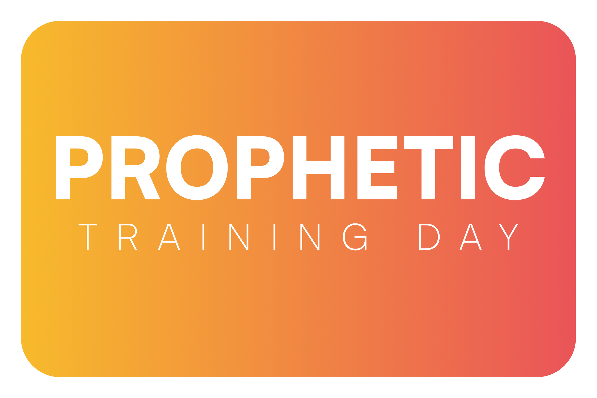 Prophetic Training Day