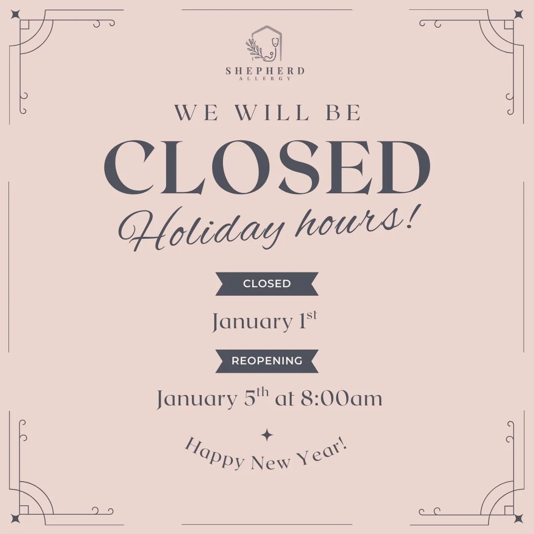 Happy New Year from Shepherd Allergy! 

We will have adjusted hours this week as we ring in the new year. Shepherd Allergy will be closed on New Year&rsquo;s Day while our team celebrates and recharges. 

✨ Wishing you a healthy, joyful, and allergy-