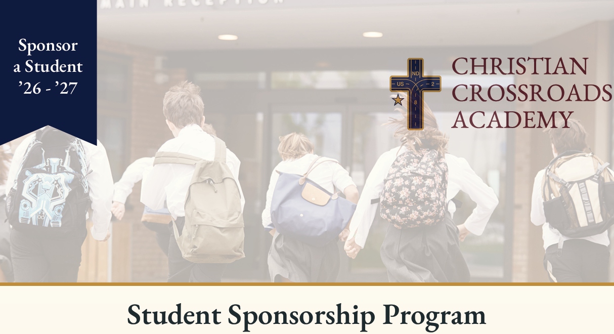 Christian Crossroads Academy Student Sponsor Program