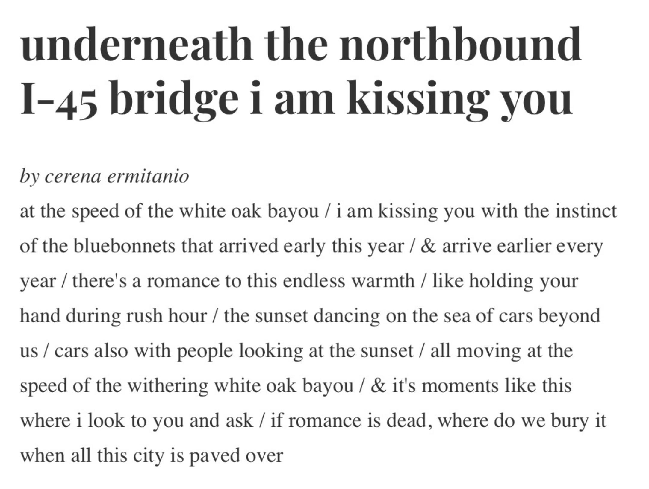 underneath the northbound I-45 bridge i am kissing you