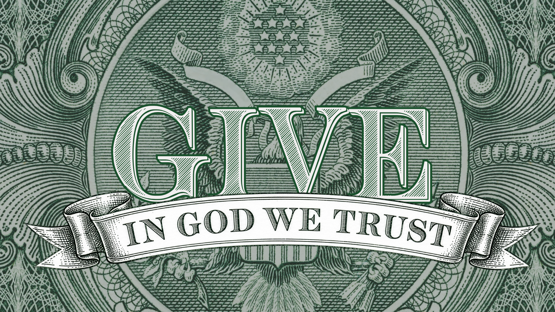 In God We Trust: Give