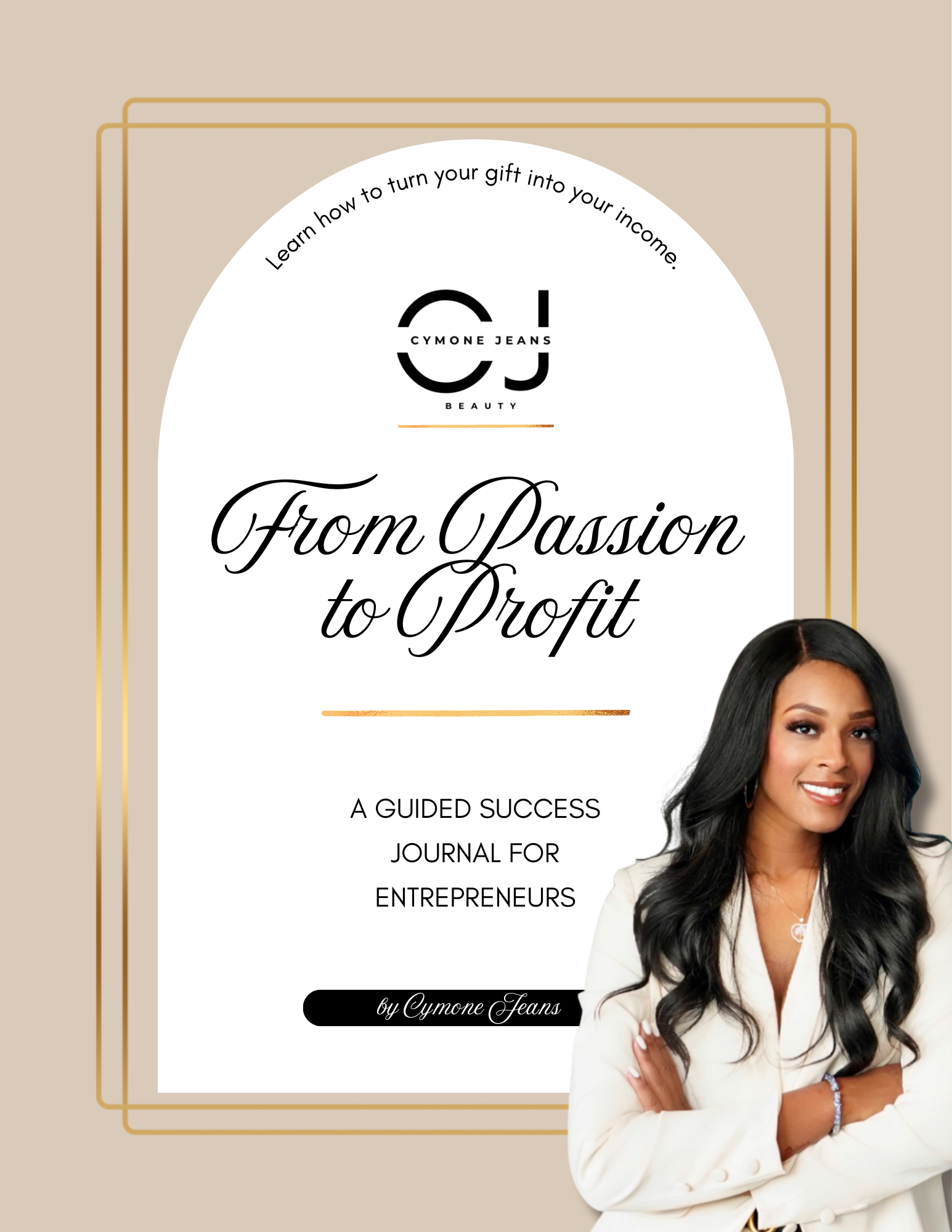 From Passion to Profit by Cymone Jeans
