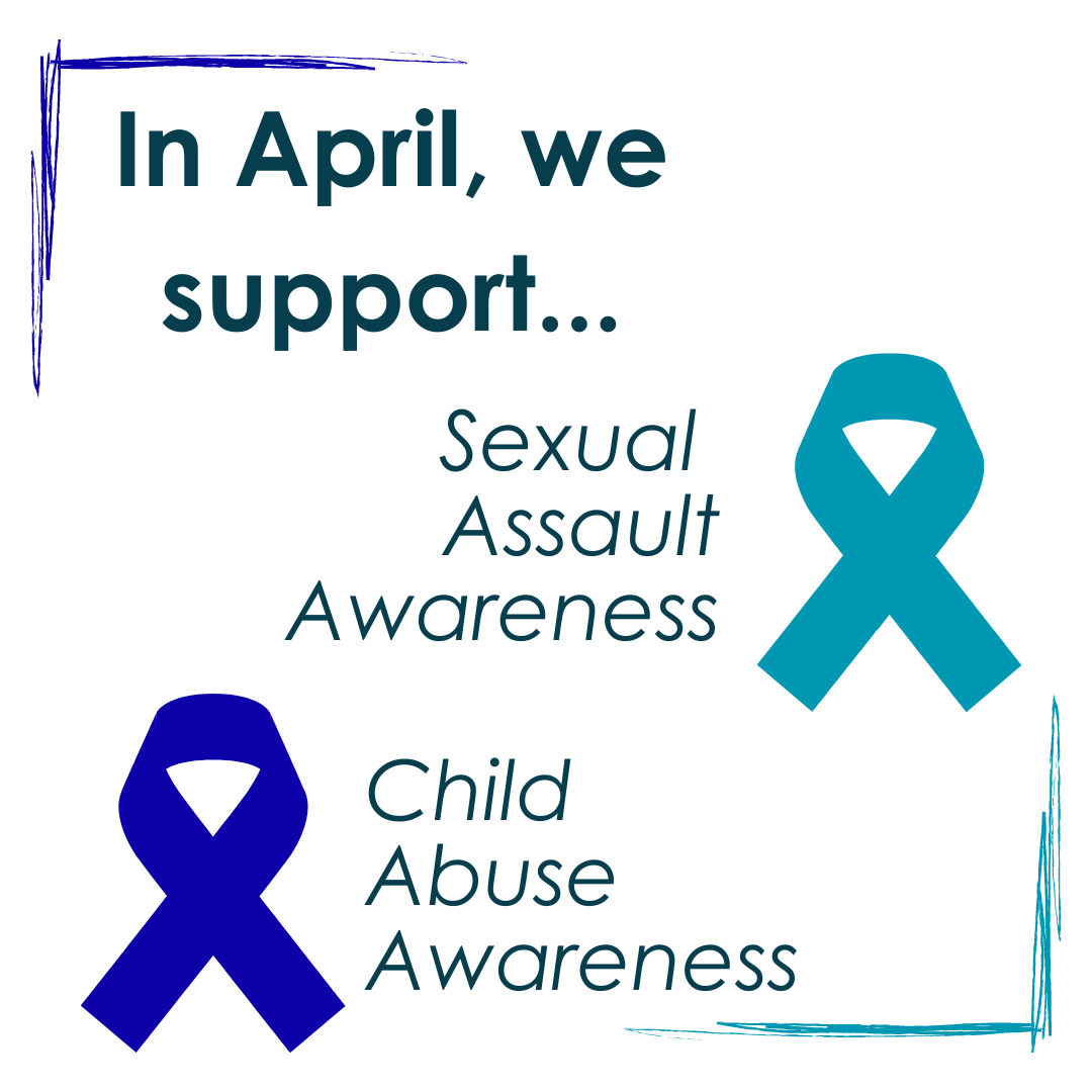 Awareness Months for Sexual Violence, Child Abuse, and Crime Victims