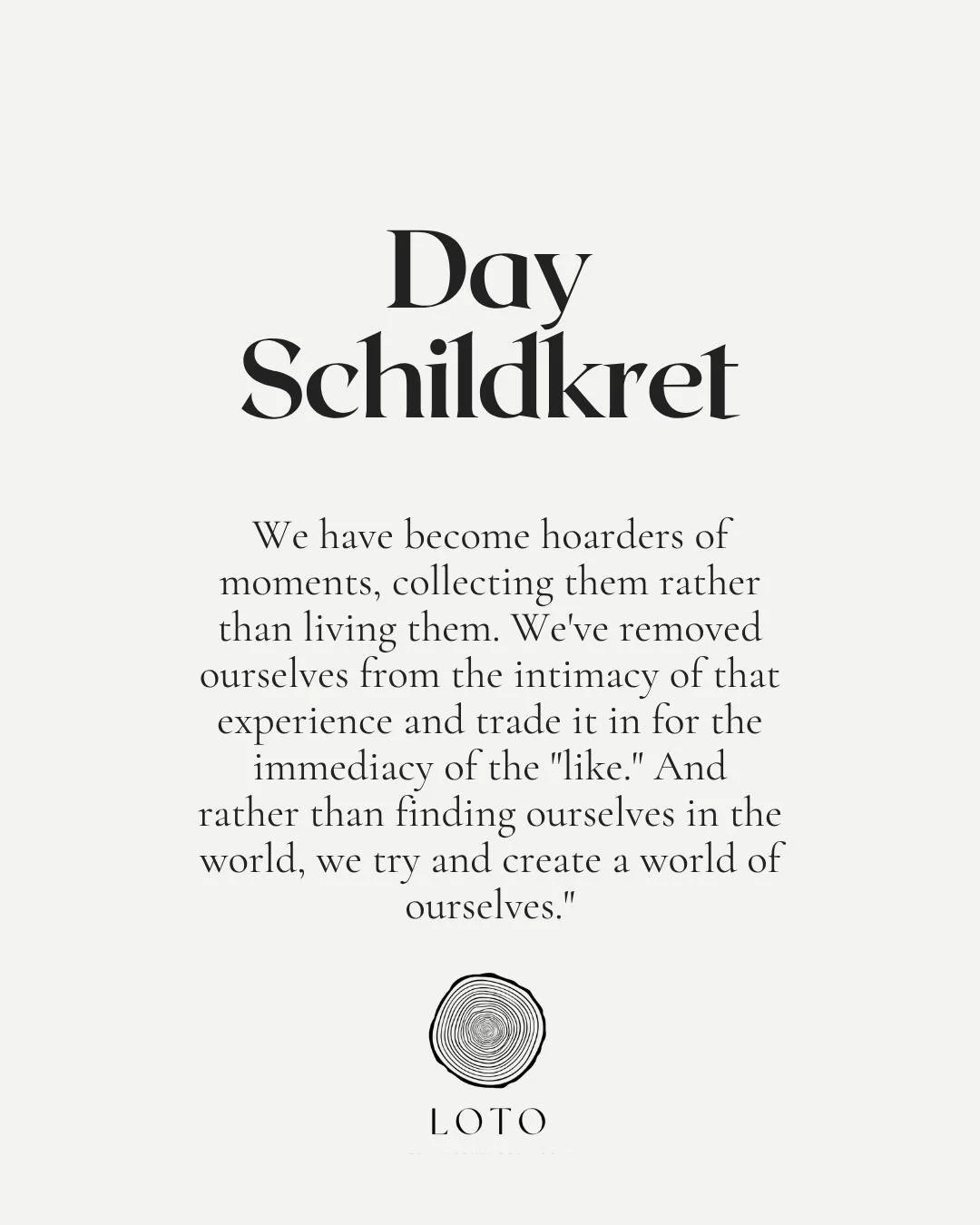 &quot;We have become hoarders of moments, collecting them rather than living them. We've removed ourselves from the intimacy of that experience and traded it in for the immediacy of the 'like.' And rather than finding ourselves in the world, we try a