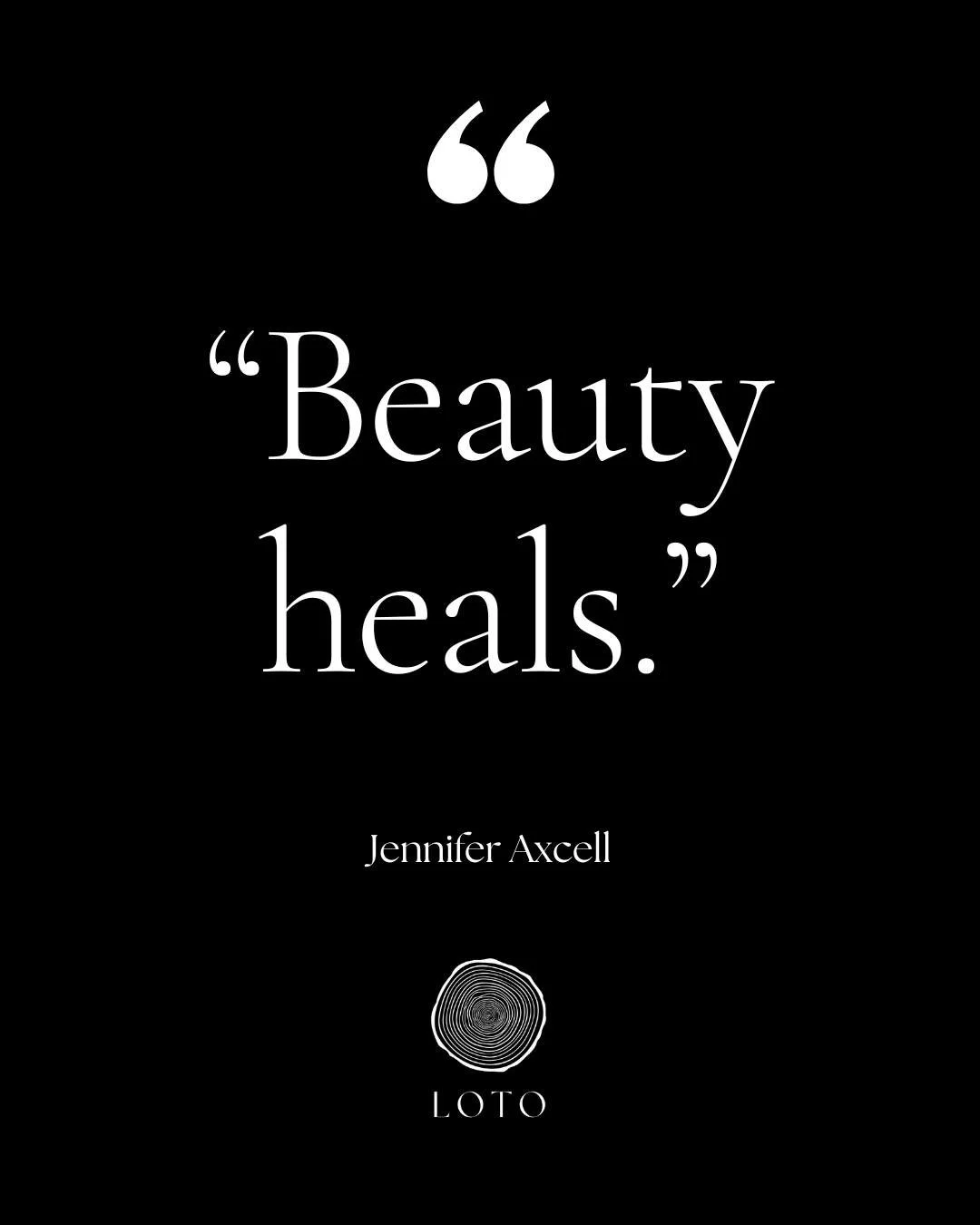 Beauty heals.

Not because it fixes what&rsquo;s broken, but because it reminds us that wholeness is still possible.

In a fractured world, beauty is an act of defiance &mdash;
a sacred medicine that reawakens wonder, softens cynicism,
and teaches us