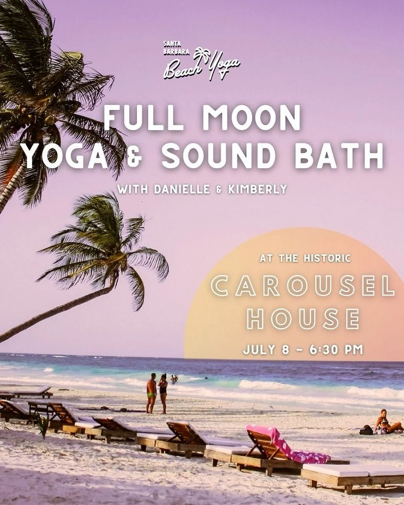 Beach scene with palm trees, lounge chairs, and people on the sand. The sky is pink and purple, and the ocean waves are visible. The image has text promoting a full moon yoga and sound bath event at the Carousel House.