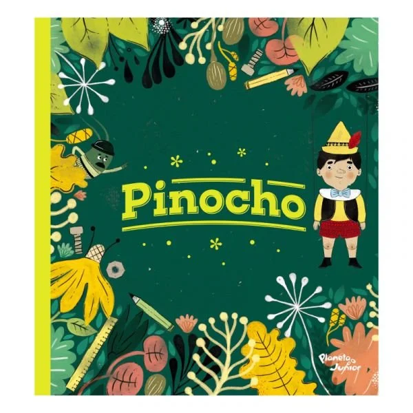 Portada de libro infantil titulado 'Pinocho', con ilustraciones de hojas, flores y herramientas alrededor y una figura de Pinocho con sombrero en el lado derecho.