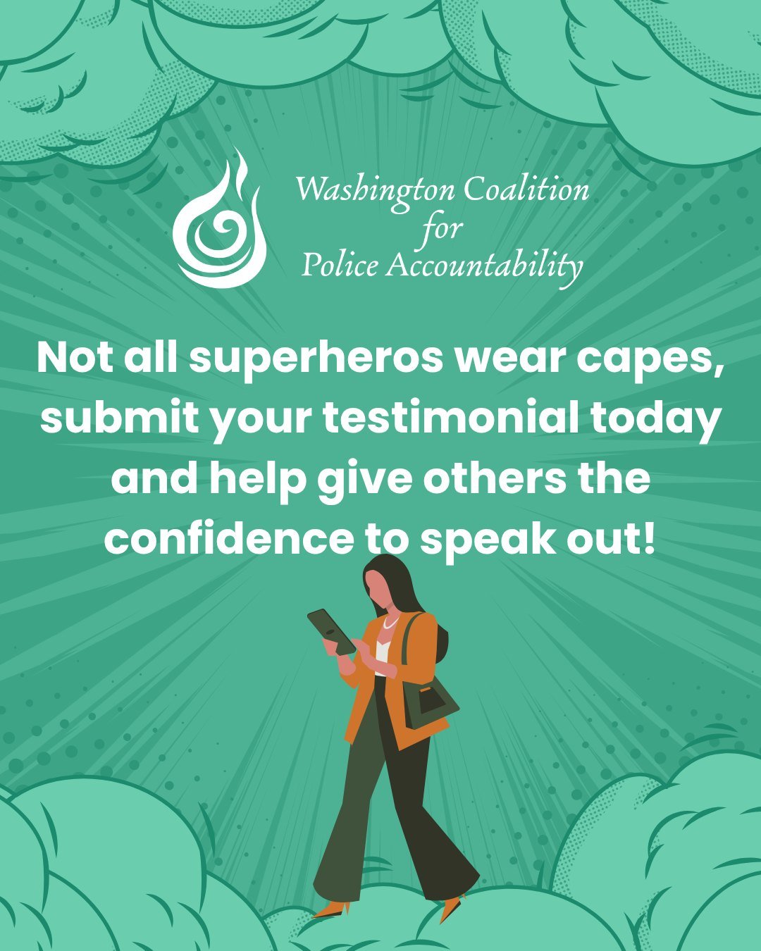 Calling all voices, WCPA is ecstatic to provide the tools necessary for YOU to get your voice heard when it comes to police accountability in Washington. Our &ldquo;Stand Up. Speak Out.&rdquo; campaign will be heard by members of the Legislature to a