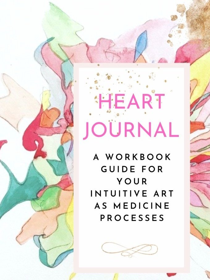 Heart Journal Workbook for the Intuitive Art As Medicine eCourse.
