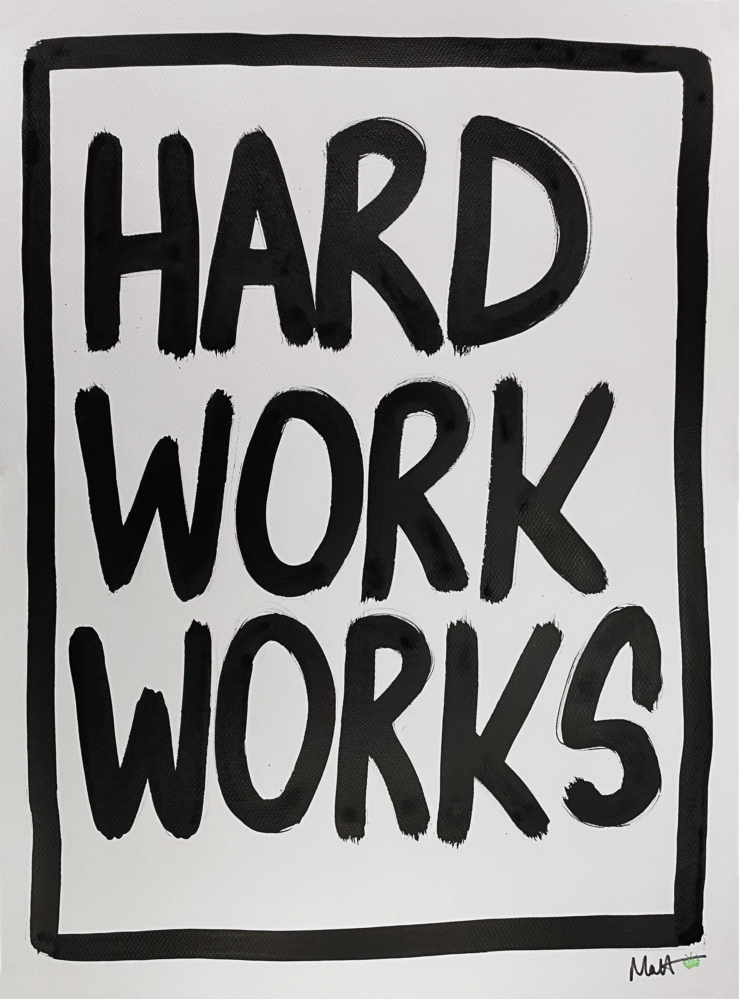 Hard Work Works