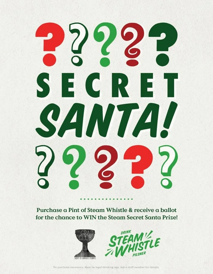 🎅 Now at the Grad Club: Buy a pint of Steam Whistle, Wonder Crush IPA or Lug Lite and enter to won a Steam Whistle Secret Santa Prize worth over $300.00. @steamwhistlebrewing