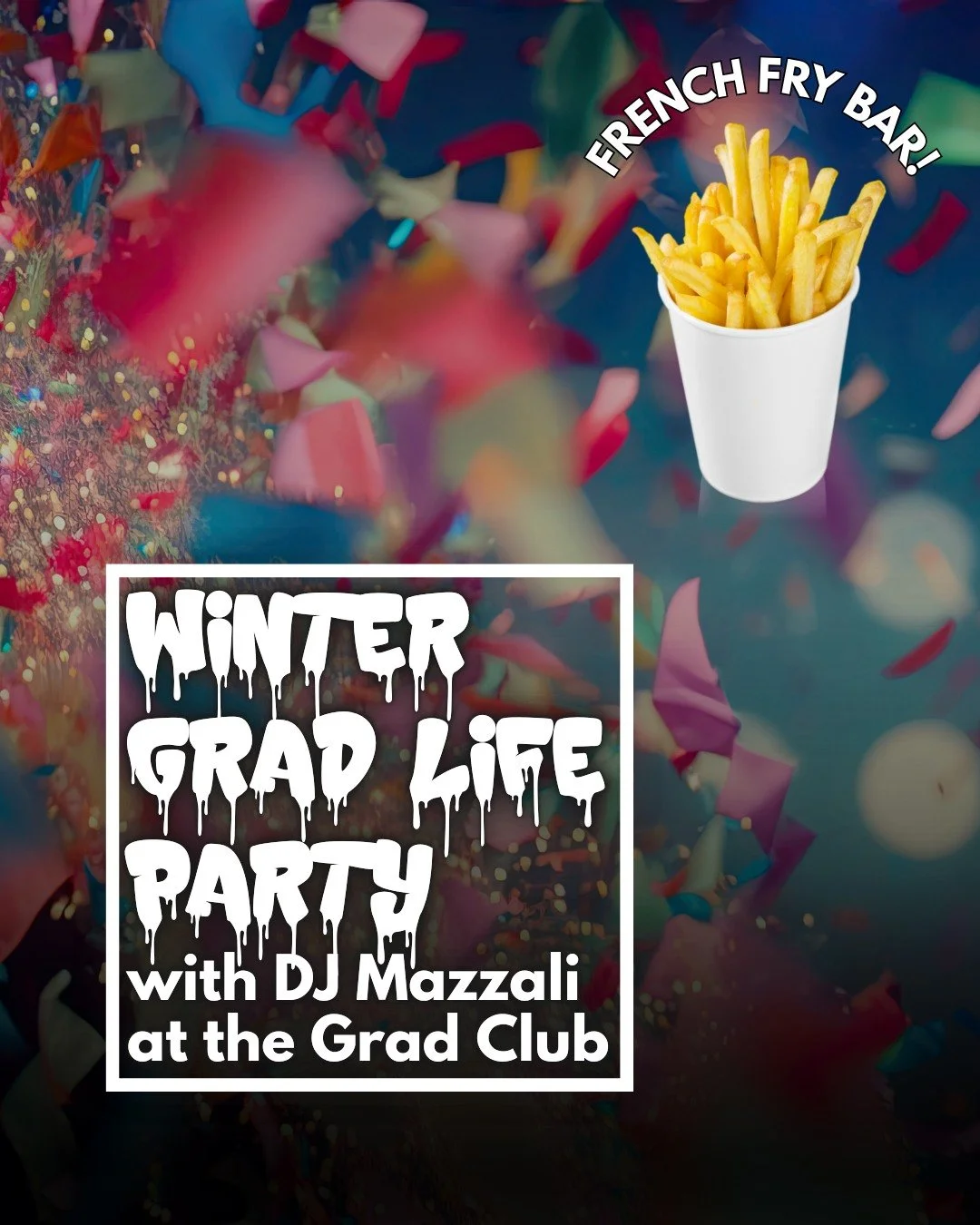 Come out to the Winter Grad Life Party!

🎟️ Attendees will be entered into a door raffle to win 1 of 2 SOGS/Grad Club prize packs (SOGS/GC hoodies + Grad Club mug + $10 Grad Club gift certificate &ndash; $80 value!)
🎶 Music provided by SOGS member 