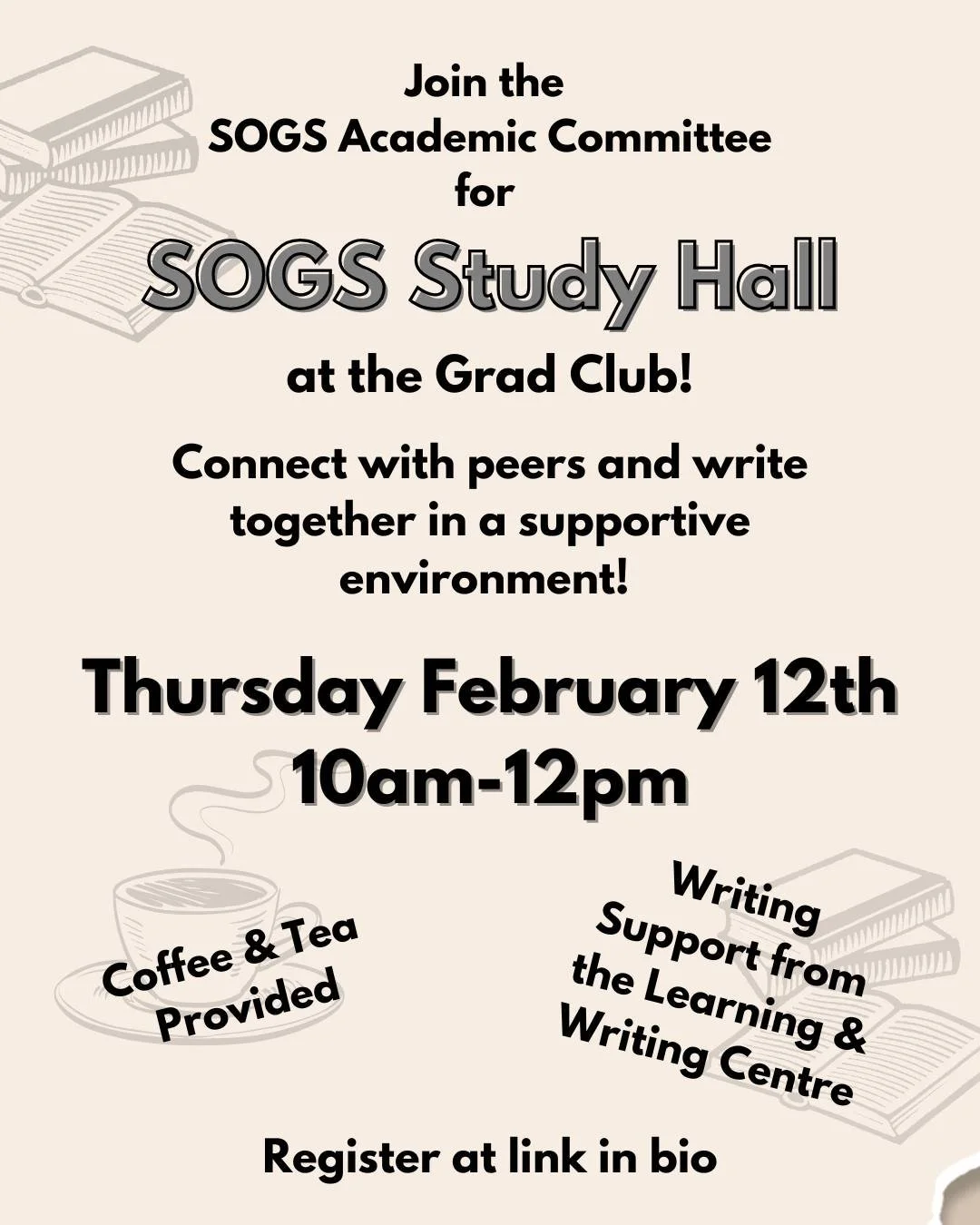Do you need some support on your graduate writing journey? Do you have a hard time sitting down to write your thesis?

Join the SOGS Study Hall, hosted by the Academic Committee, for a monthly session of group writing!

📆 Second Thursday of the mont