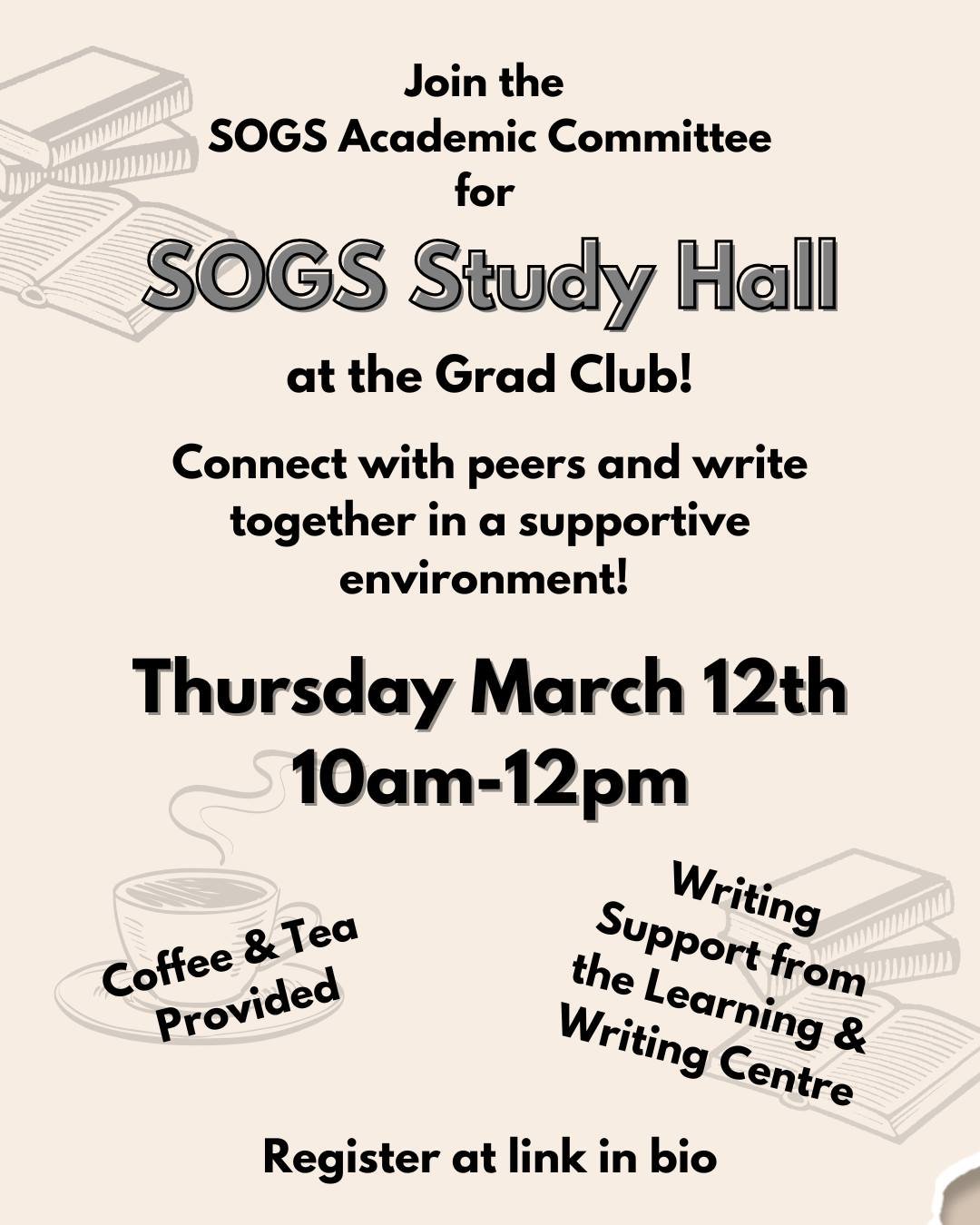 Do you need some support on your graduate writing journey? Do you have a hard time sitting down to write your thesis?

Join the SOGS Study Hall, hosted by the Academic Committee, for a monthly session of group writing!

📆 Second Thursday of the mont