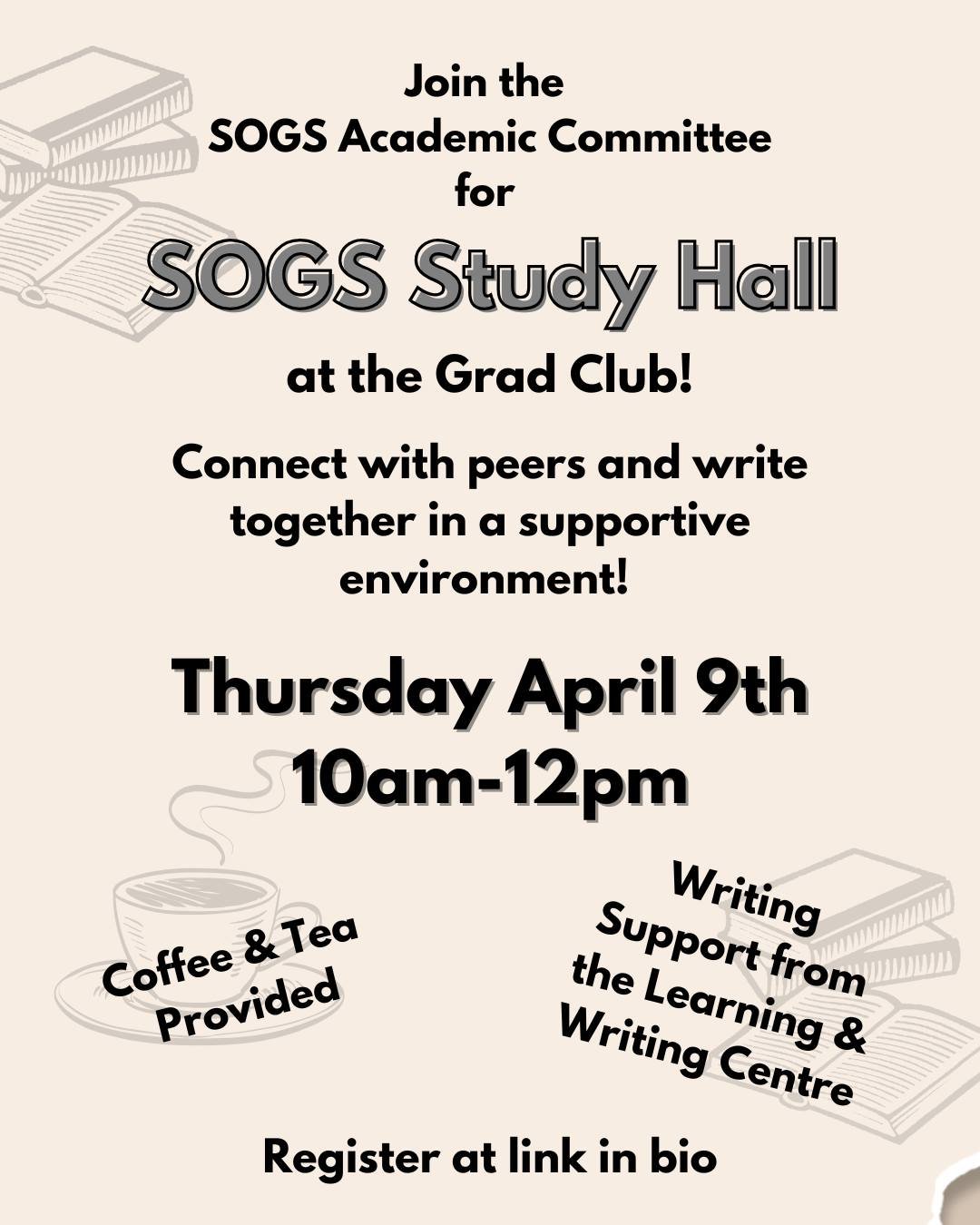 Do you need some support on your graduate writing journey? Do you have a hard time sitting down to write your thesis?

Join the SOGS Study Hall, hosted by the Academic Committee, for a monthly session of group writing!

📆 Second Thursday of the mont