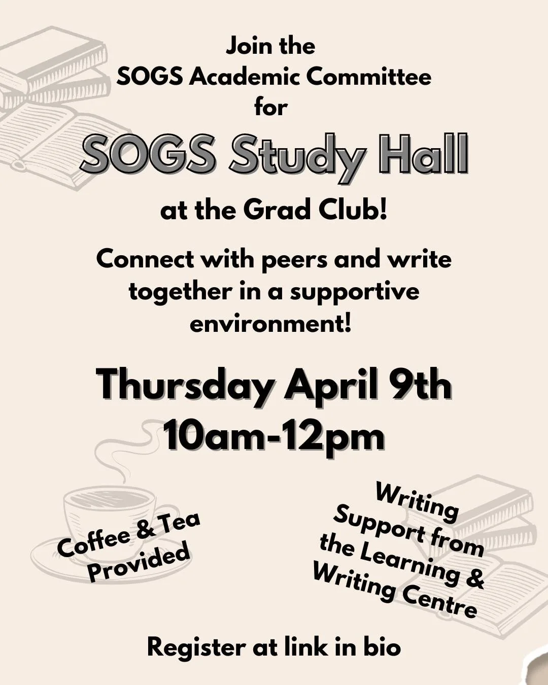 Do you need some support on your graduate writing journey? Do you have a hard time sitting down to write your thesis?

Join the SOGS Study Hall, hosted by the Academic Committee, for a monthly session of group writing!

📆 Second Thursday of the mont