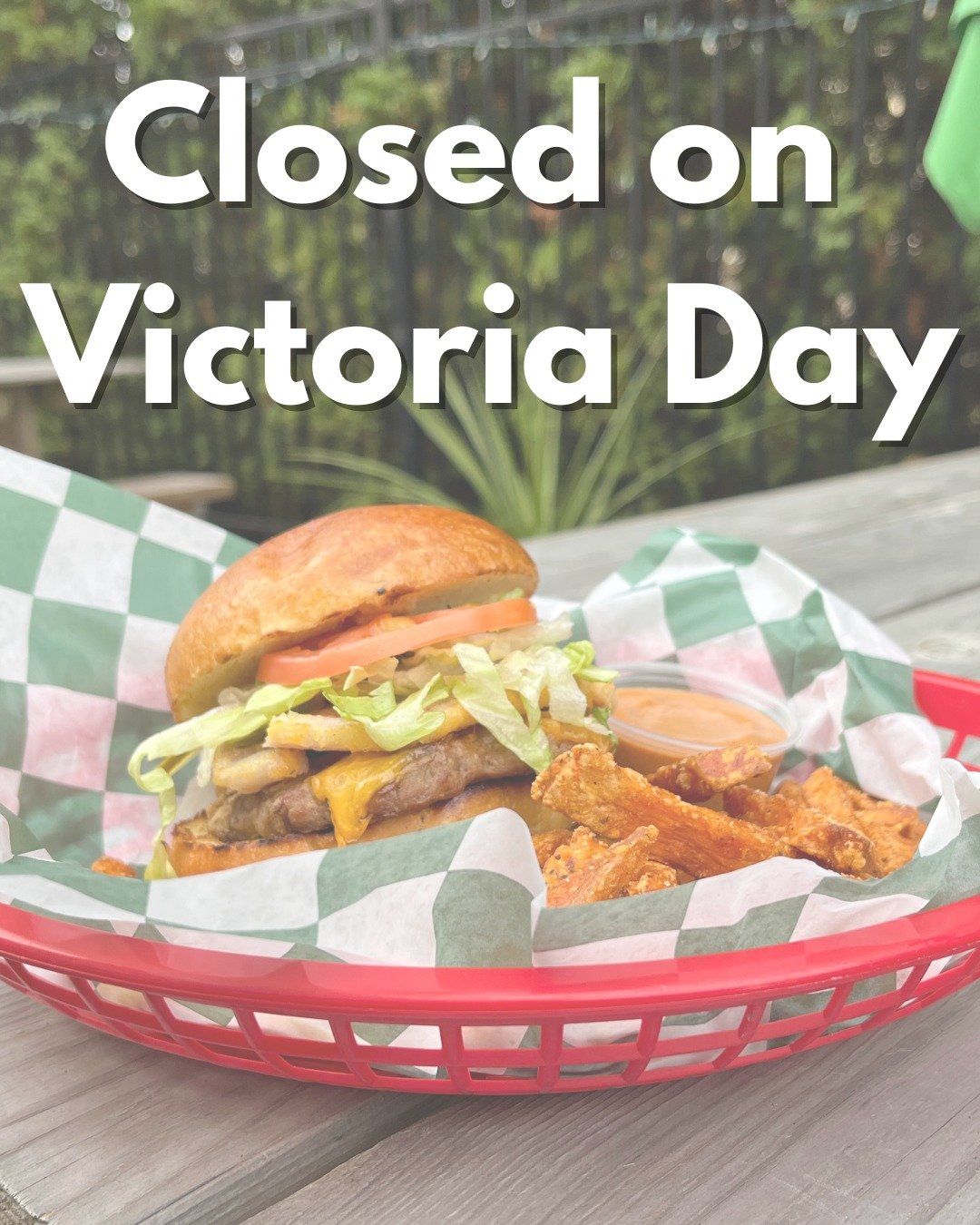 We will be closed on Monday, May 18th for the Victoria Day long weekend. See you on Tuesday!